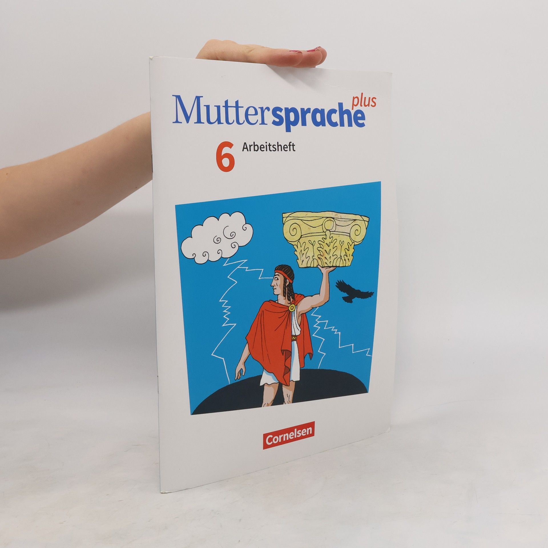 Bärbel Döring Muttersprache plus 6. Schuljahr. Arbeitsheft mit Lösungen