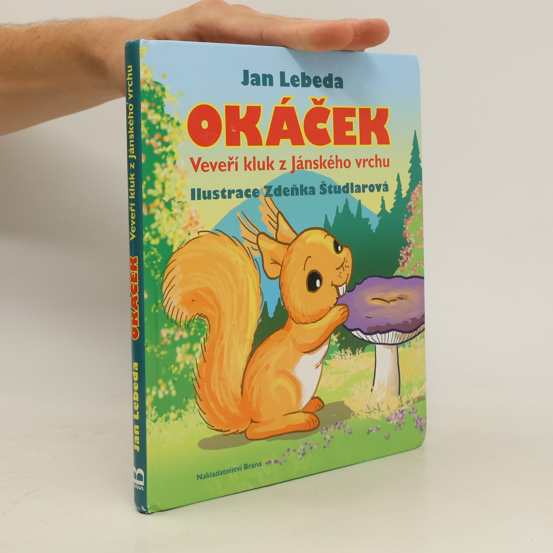 Jan Lebeda Okáček - Veveří kluk z Jánského vrchu