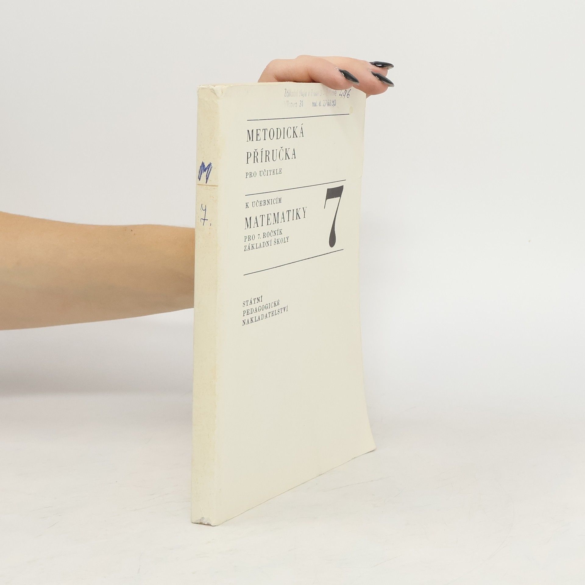 Collectif d'auteurs Metodická příručka pro učitele k učebnicím matematiky pro 7. ročník základní školy