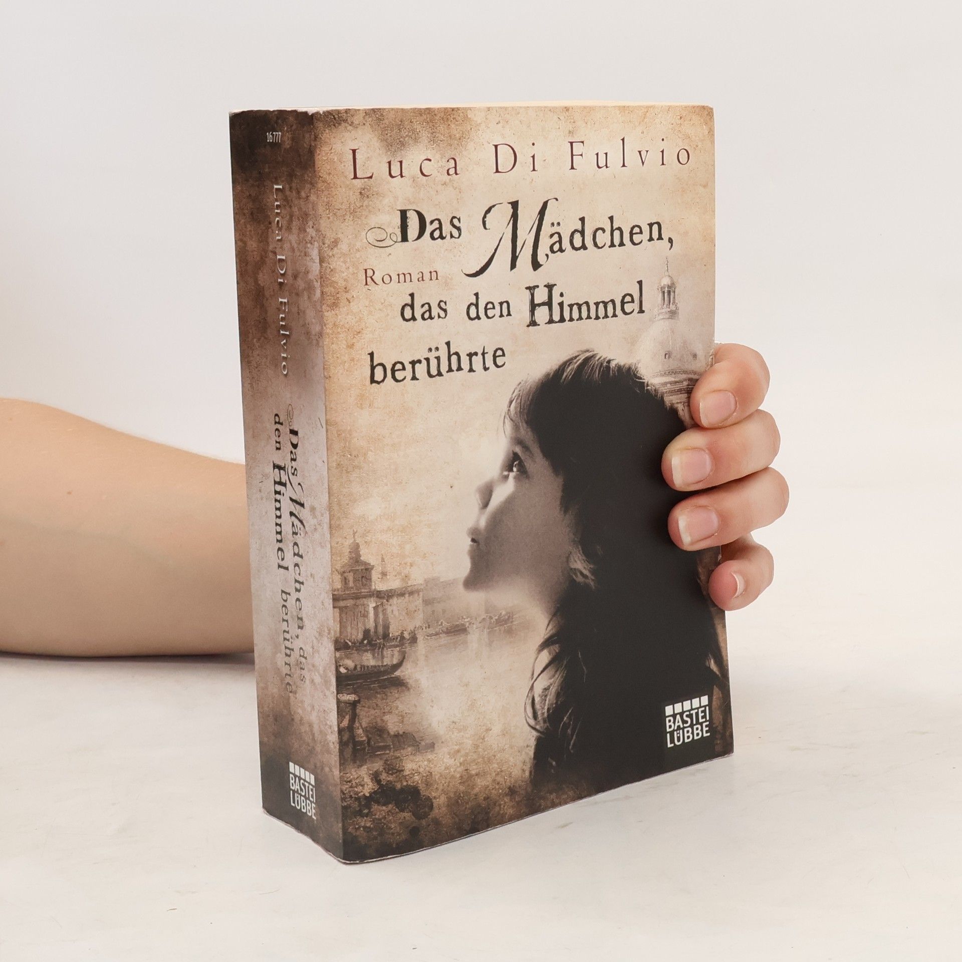 Luca Di Fulvio Das Mädchen das den Himmel berührte