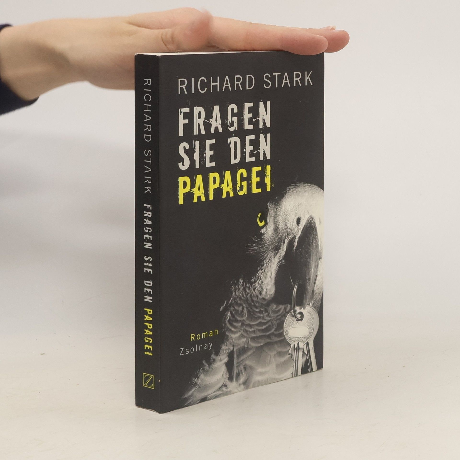 Donald E. Westlake Fragen Sie den Papagei : Roman