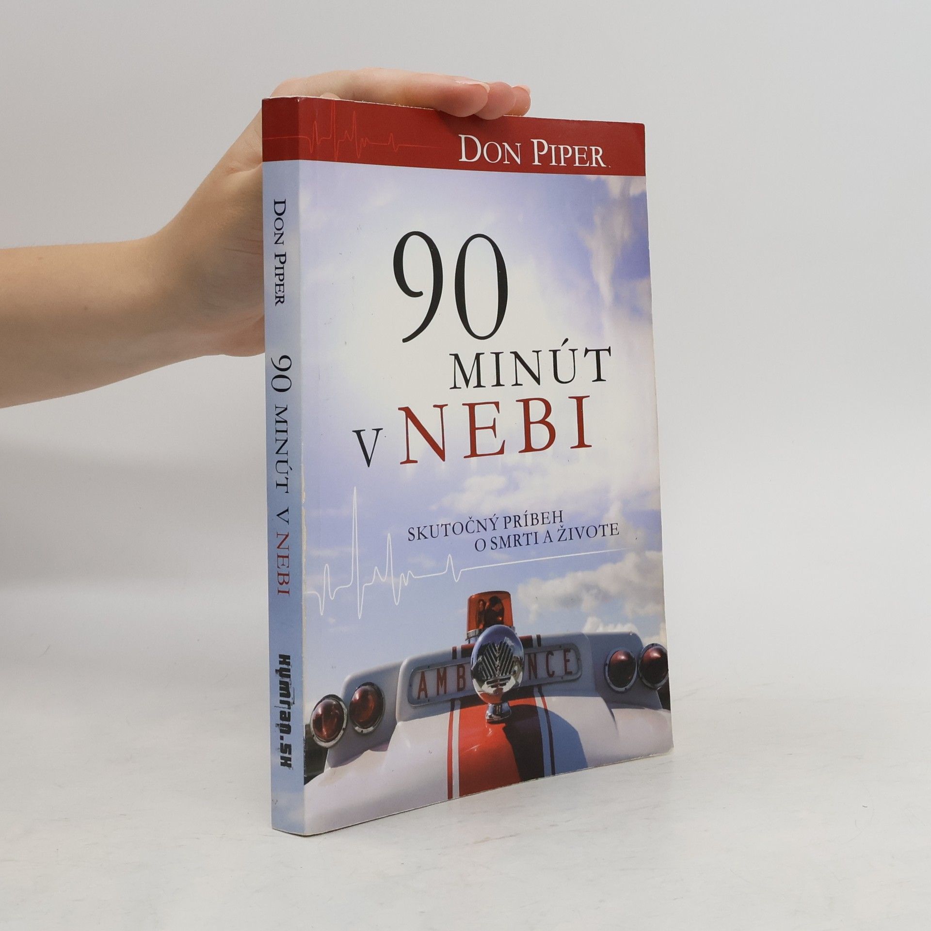Don Piper 90 minút v nebi