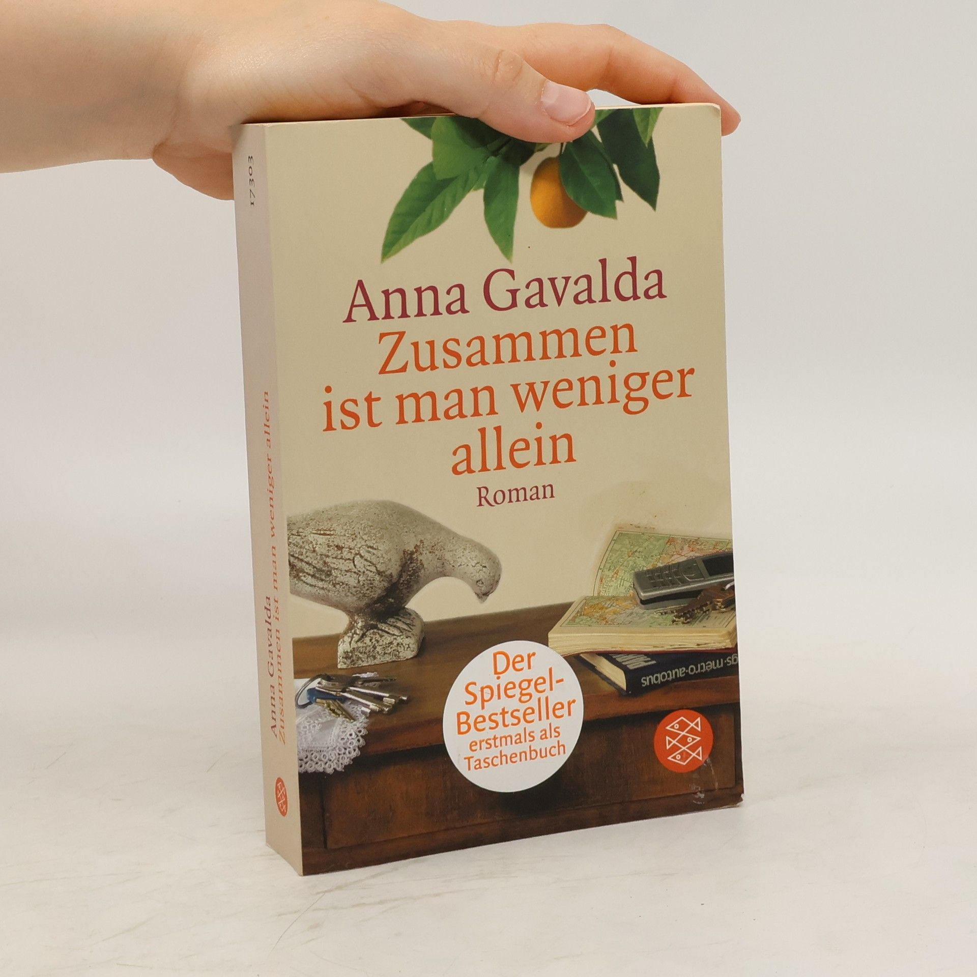 Anna Gavalda Zusammen ist man weniger allein