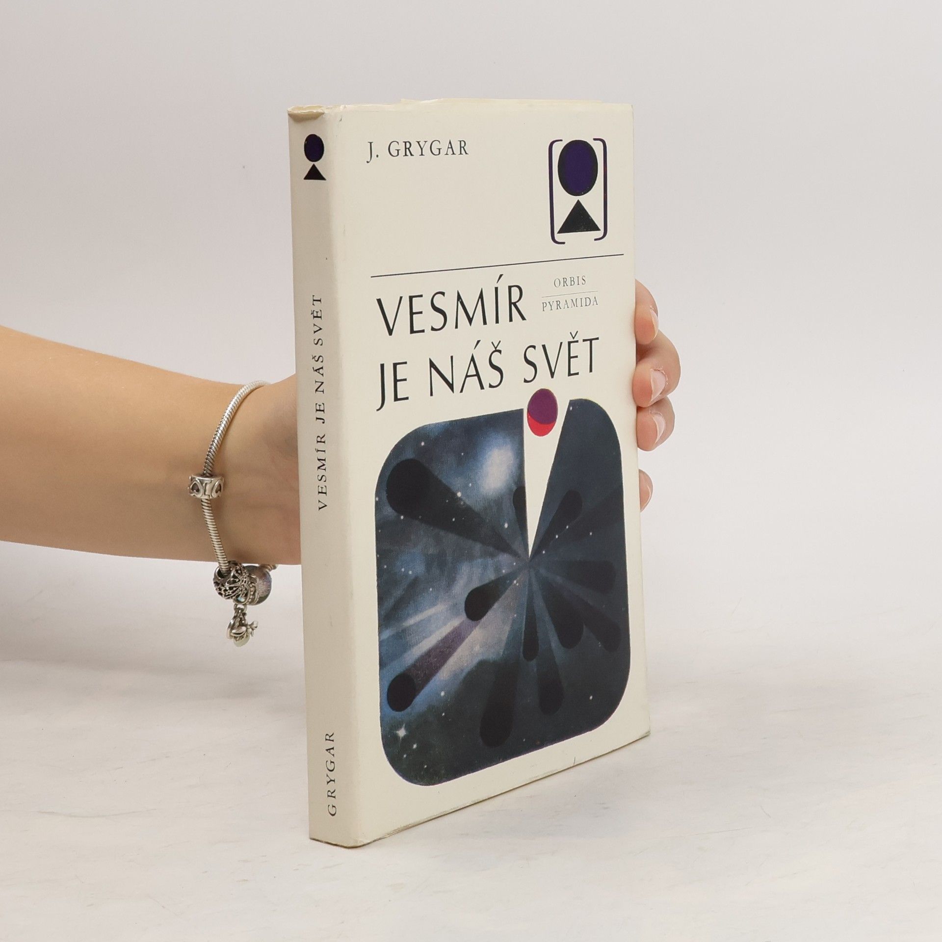Jiří Grygar Vesmír je náš svět