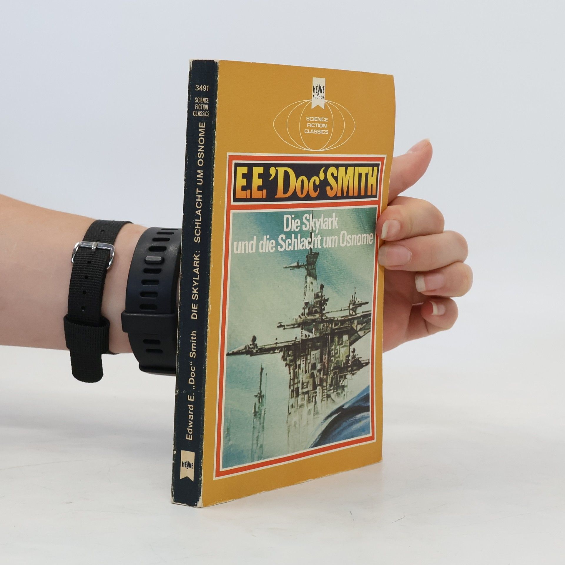 Edward Elmer Smith Die Skylark und die Schlacht um Osnome.