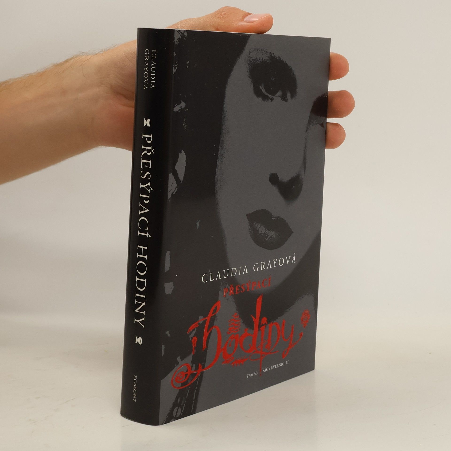 Claudia Gray Přesýpací hodiny. Evernight. 3. díl