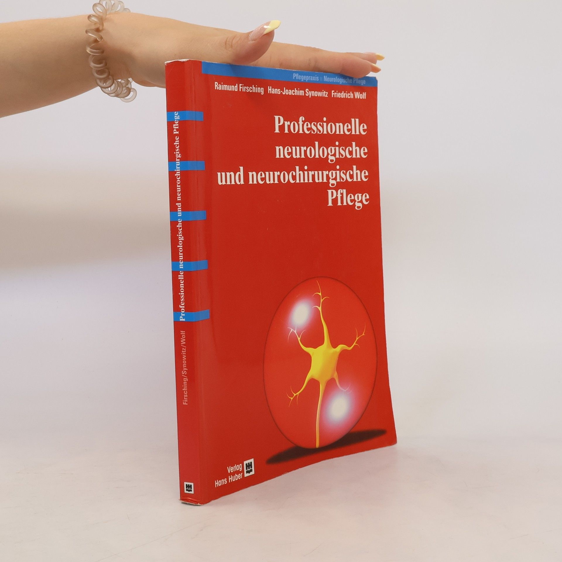 Raimund Firsching Professionelle neurologische und neurochirurgische Pflege