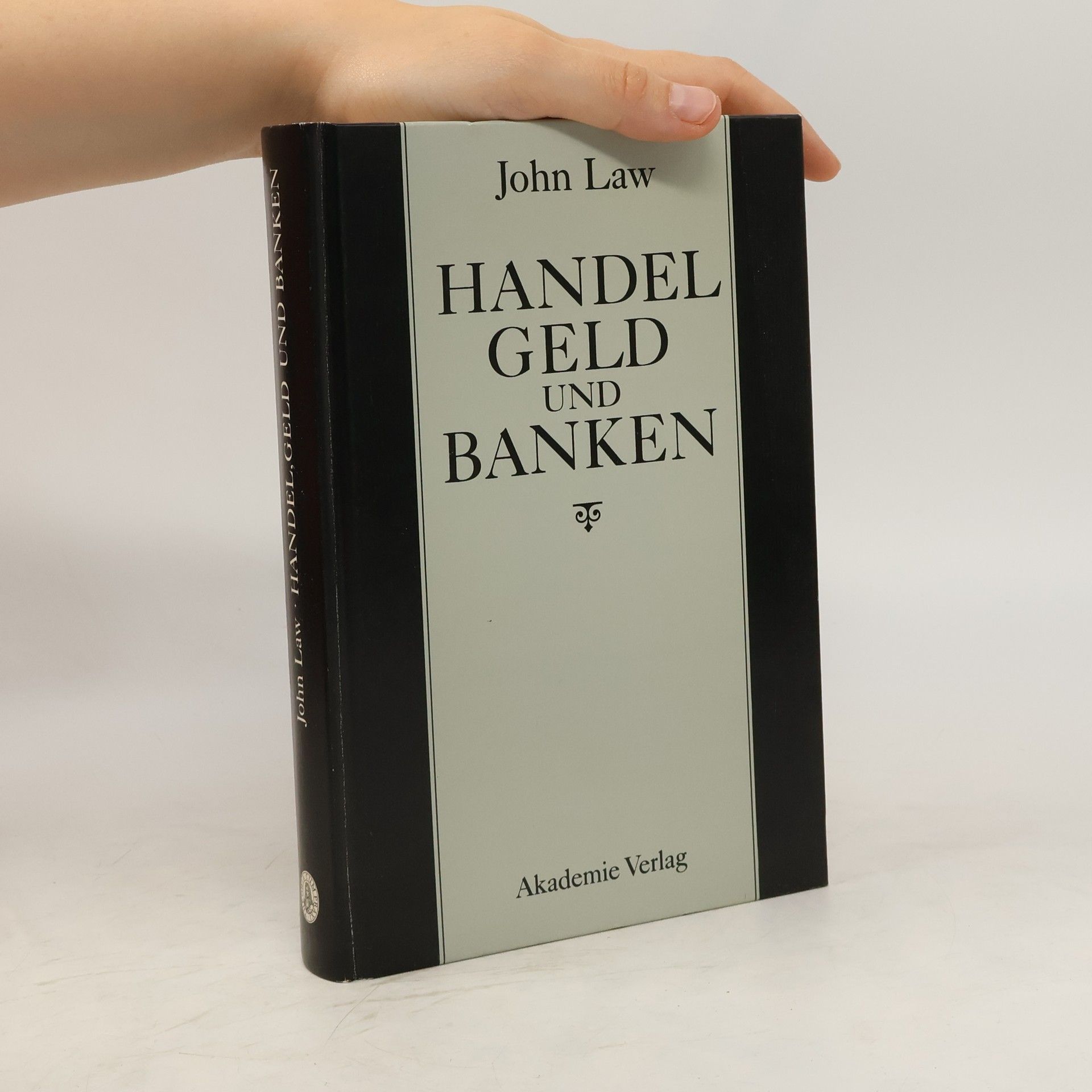 John Law Handel, Geld und Banken