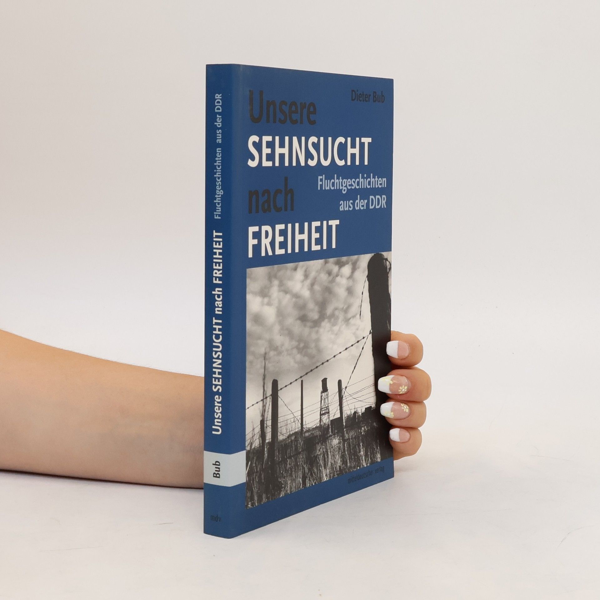 Dieter Bub Unsere Sehnsucht nach Freiheit