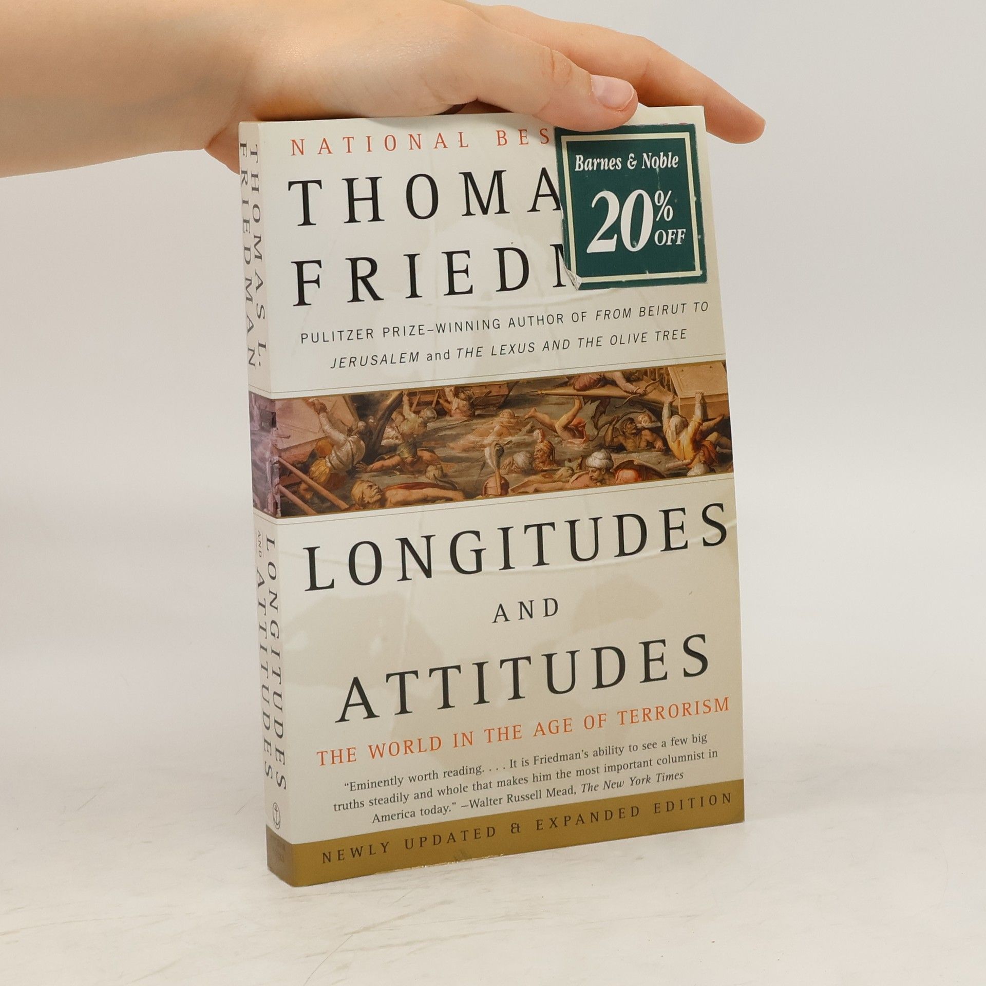 Thomas Friedman Longitudes and attitudes : the world in the age of terrorism