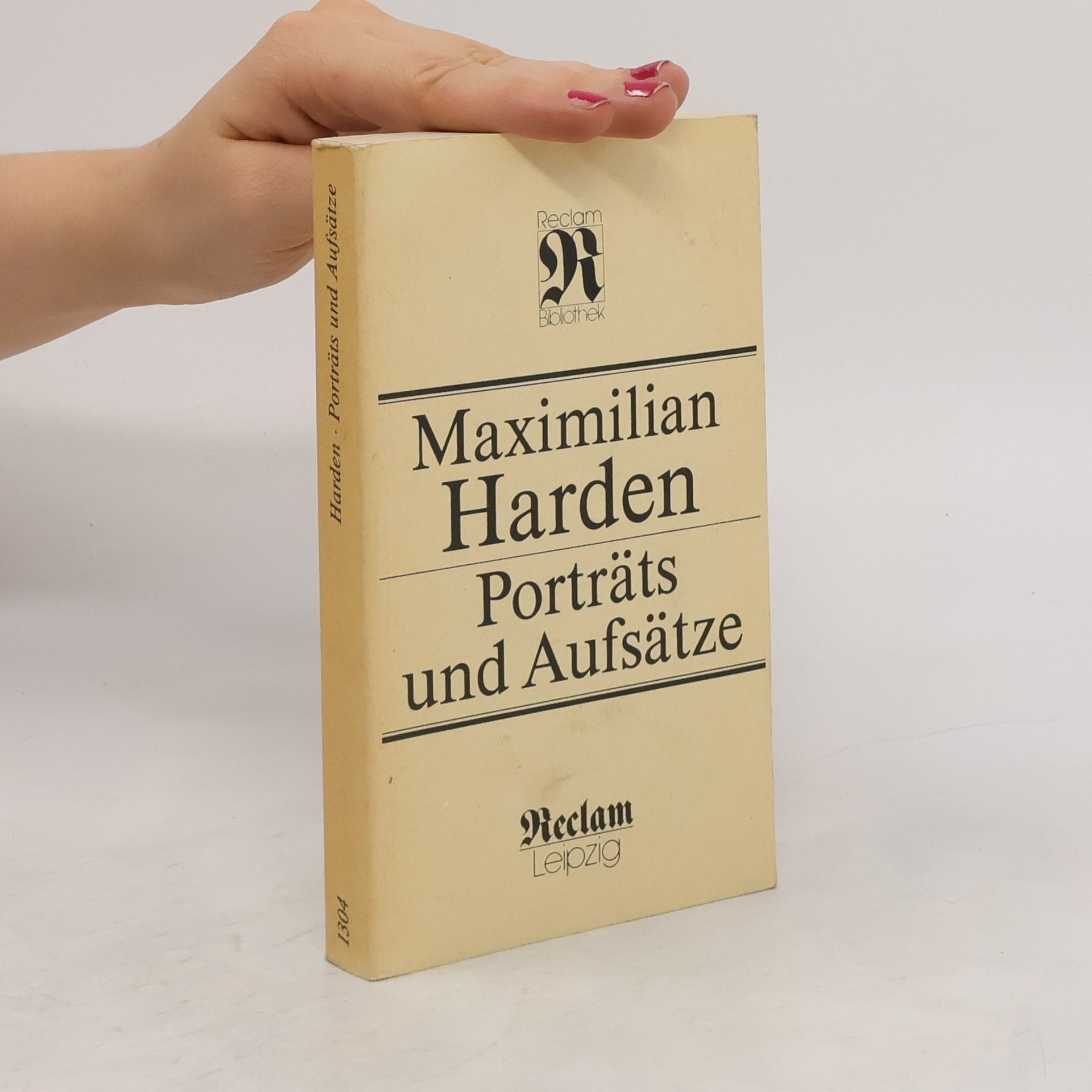 Maximilian Harden Porträts und Aufsätze