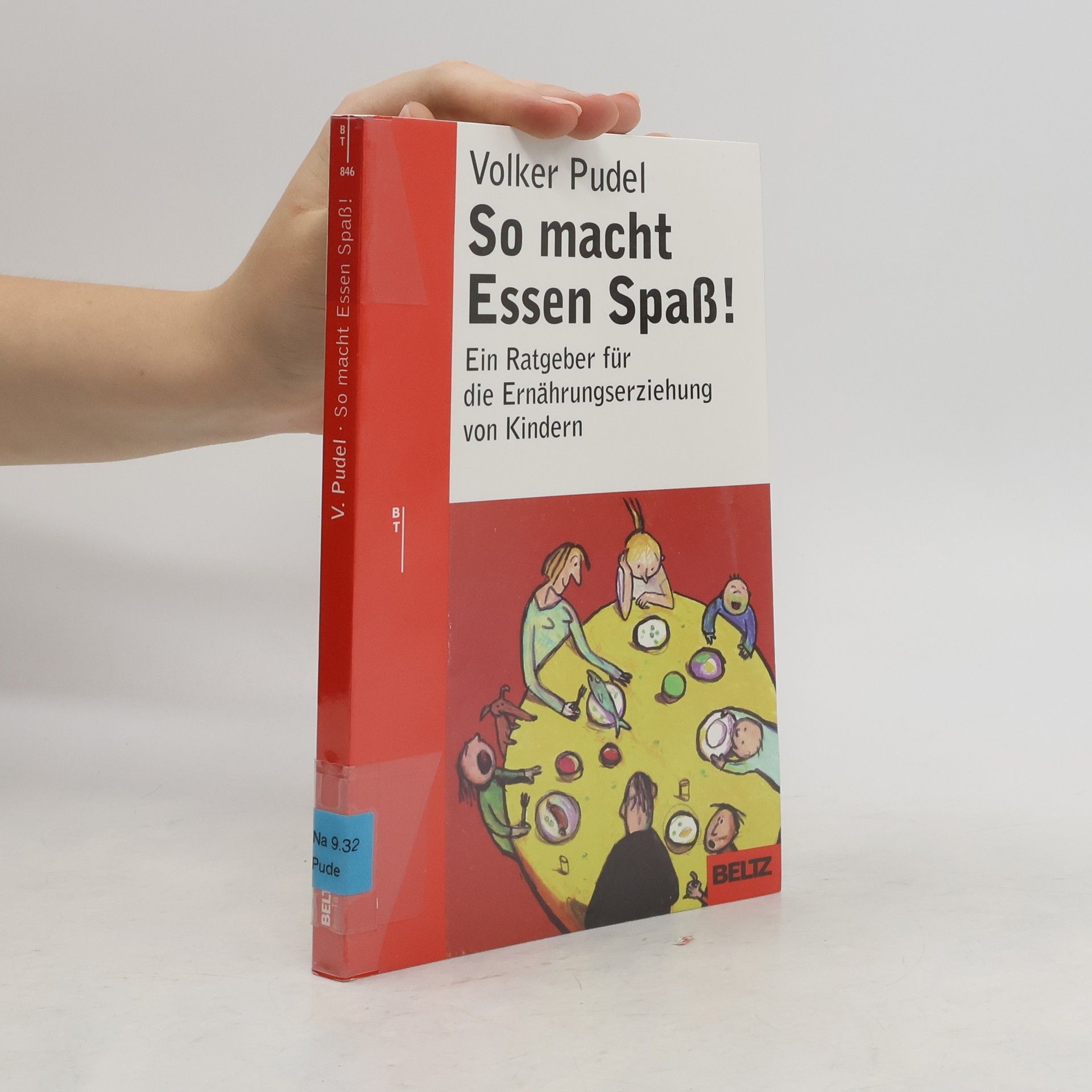 Volker Pudel So macht Essen Spaß!