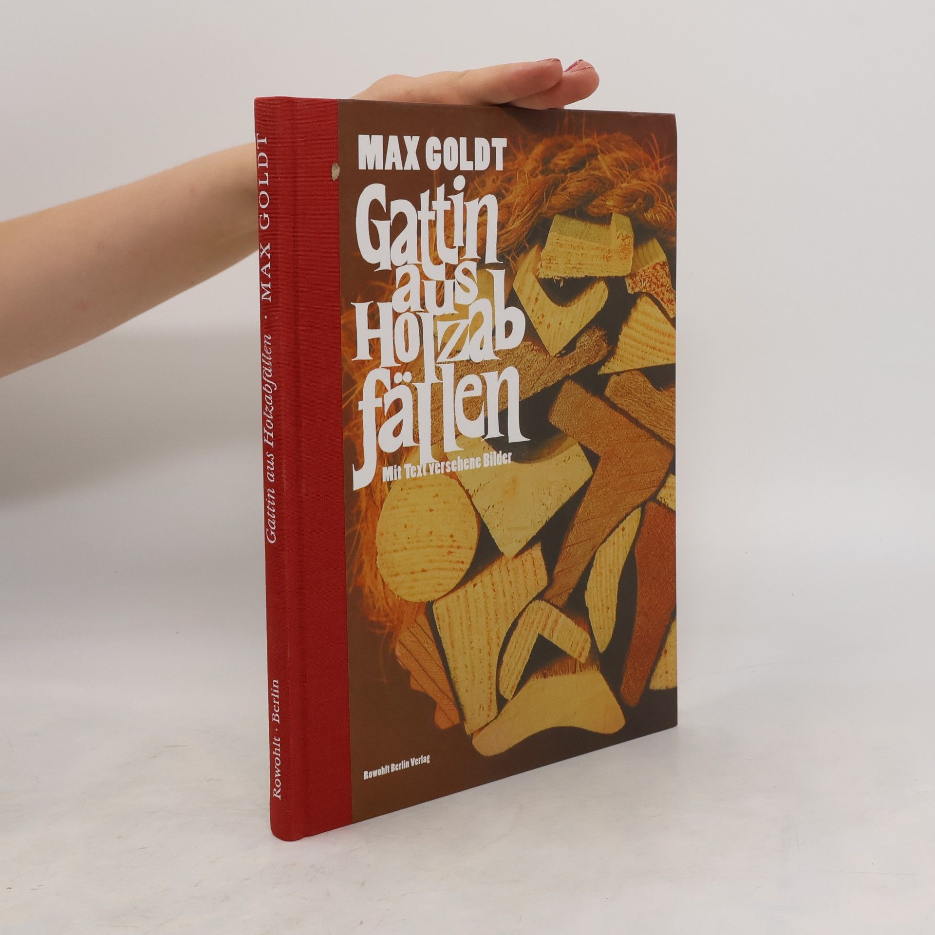 Max Goldt Gattin aus Holzabfällen