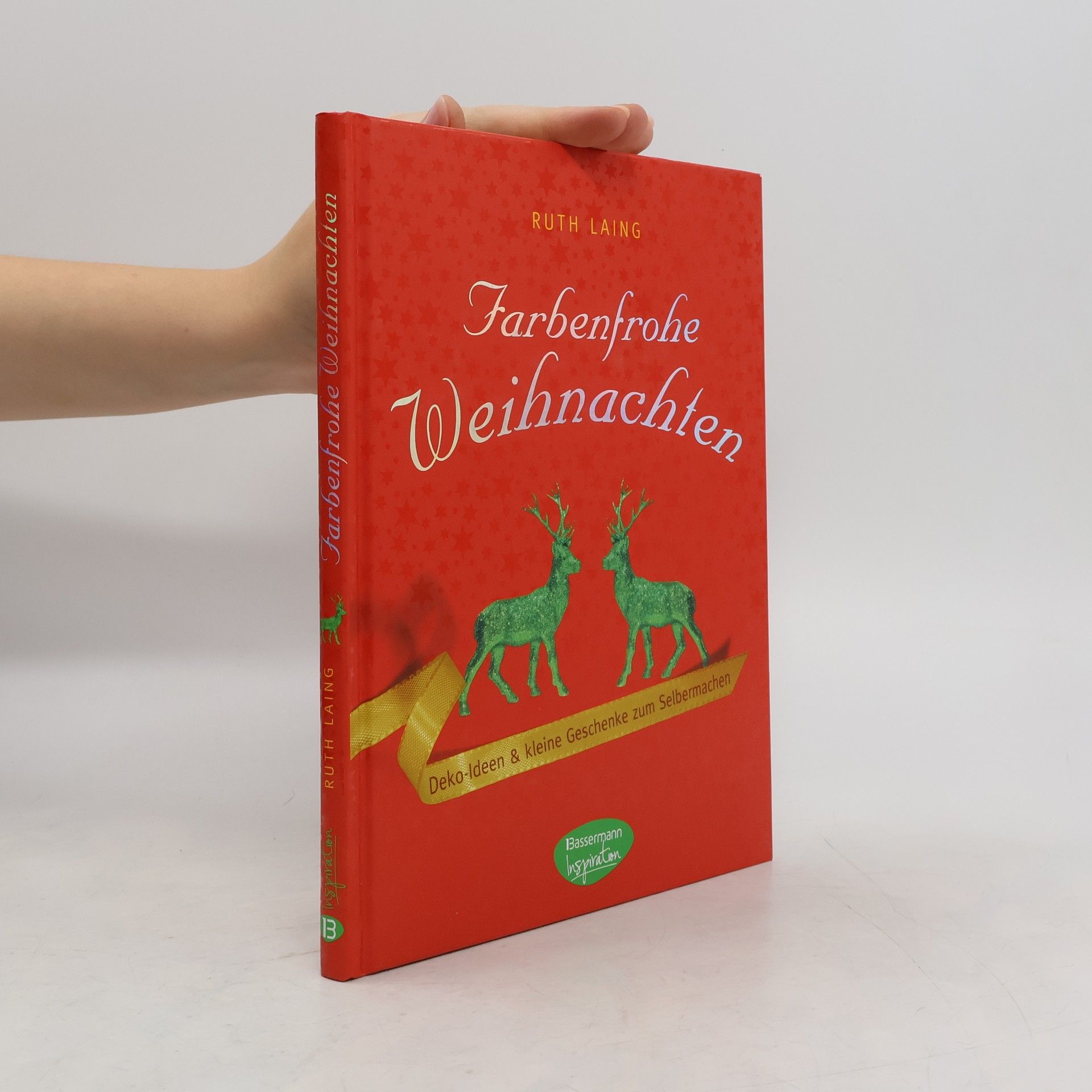 Ruth Laing Farbenfrohe Weihnachten