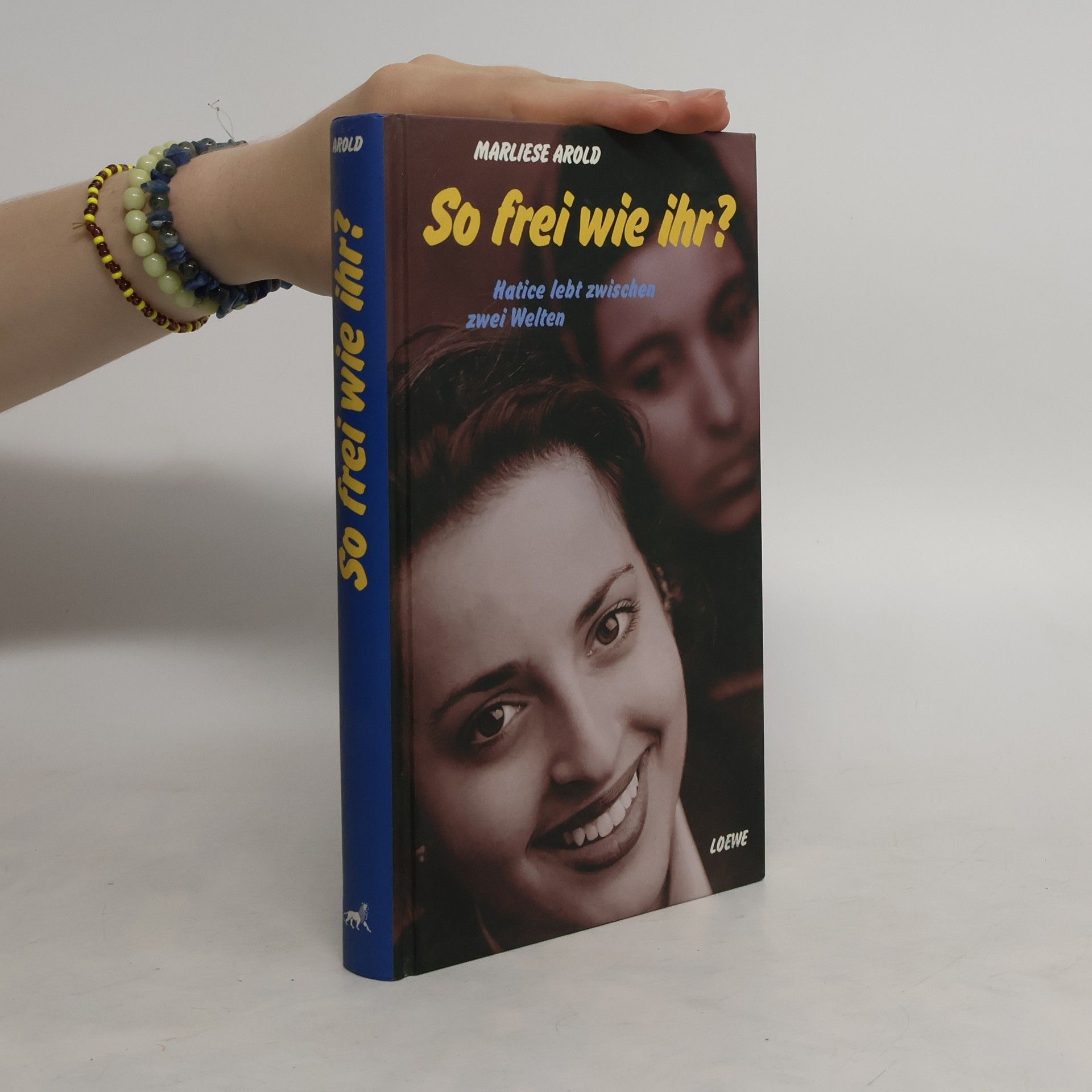 Marliese Arold So frei wie ihr?