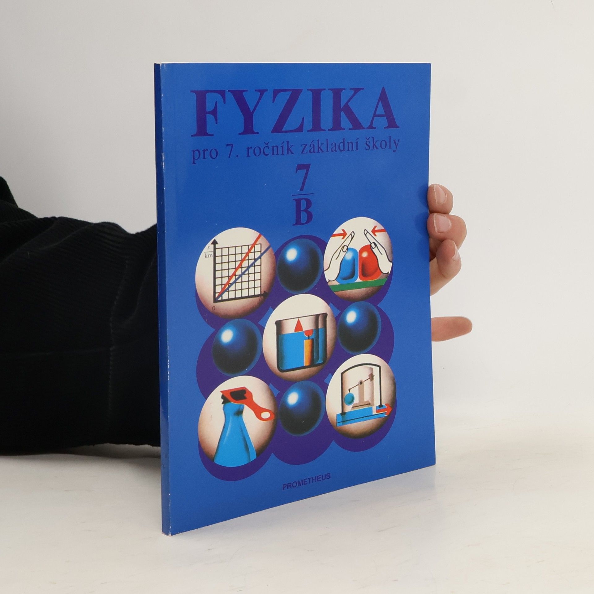 Jiří Bohuněk Fyzika pro 7. ročník základní školy : pracovní část B