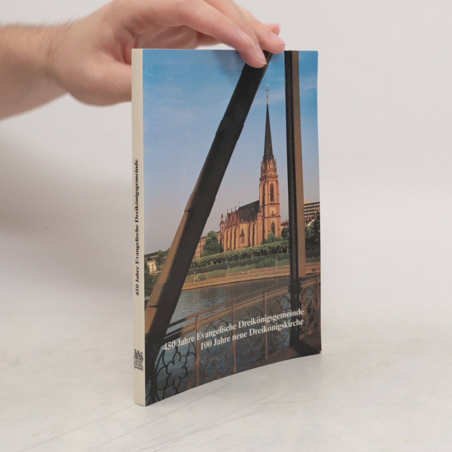 Autorenkollektiv 450 Jahre Evangelische Dreikönigsgemeinde