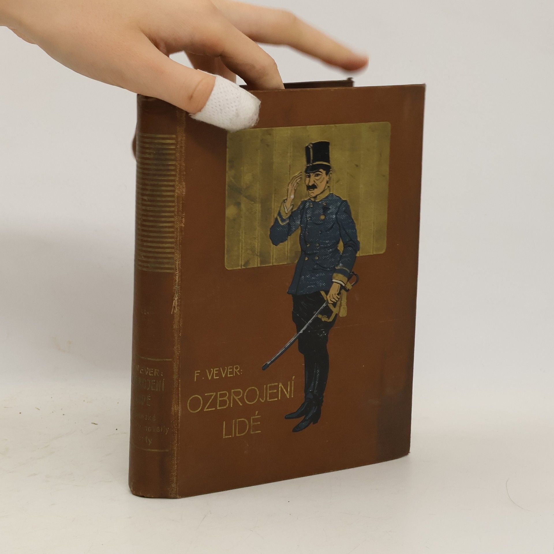 František Vever Ozbrojení lidé II. Z bouřlivých dnů III