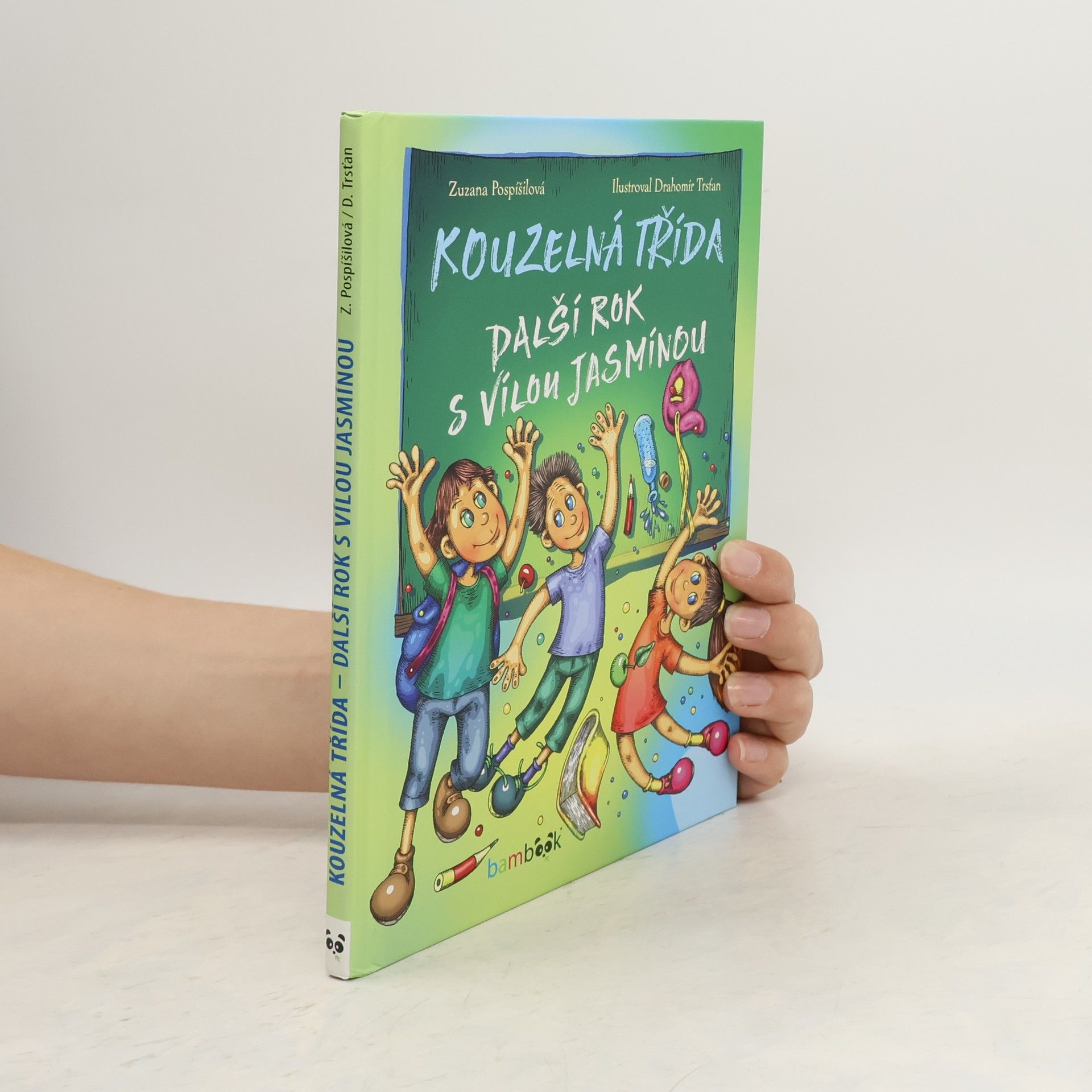 Zuzana Pospíšilová Kouzelná třída. Další rok s vílou Jasmínou