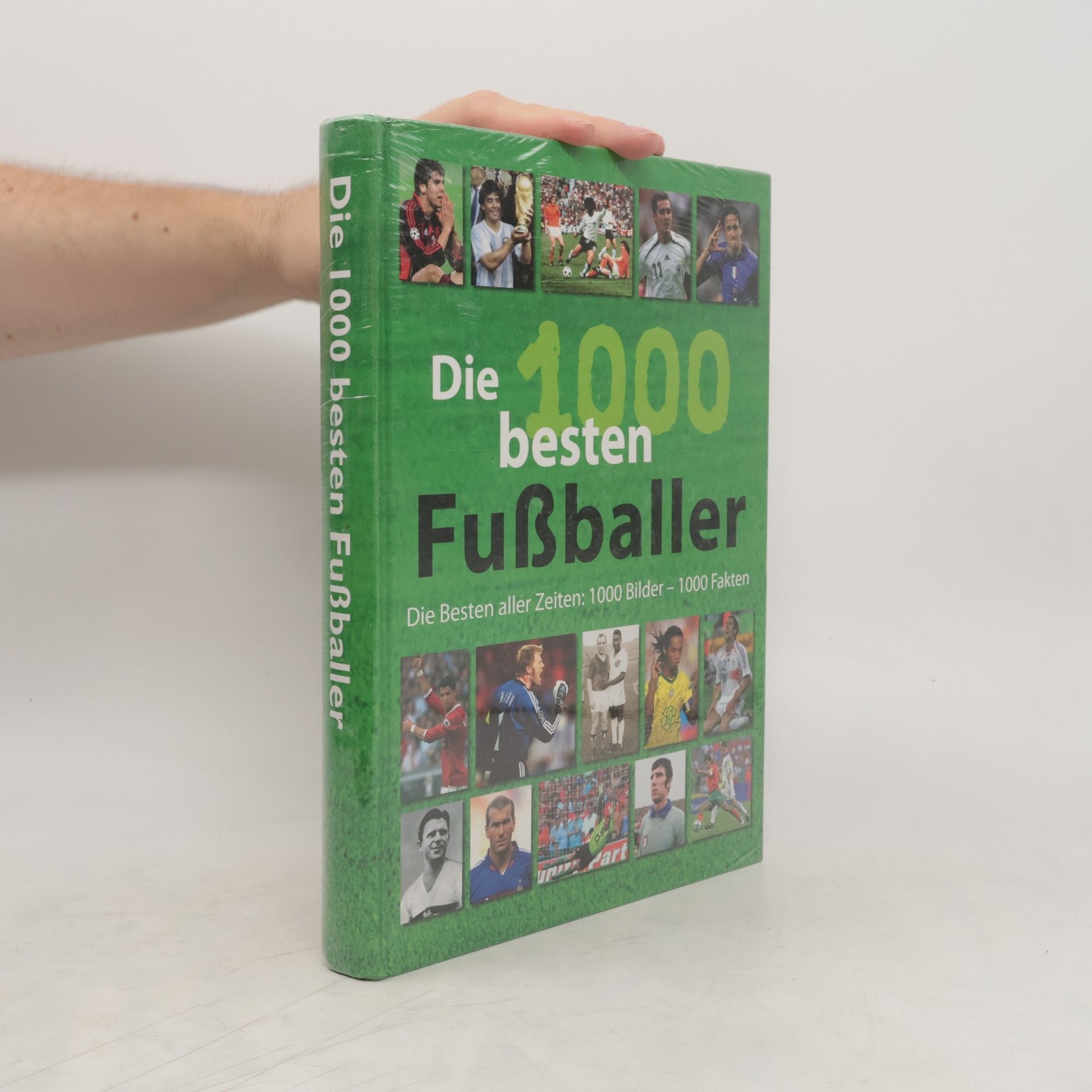 Autorenkollektiv Die 1000 besten Fußballer