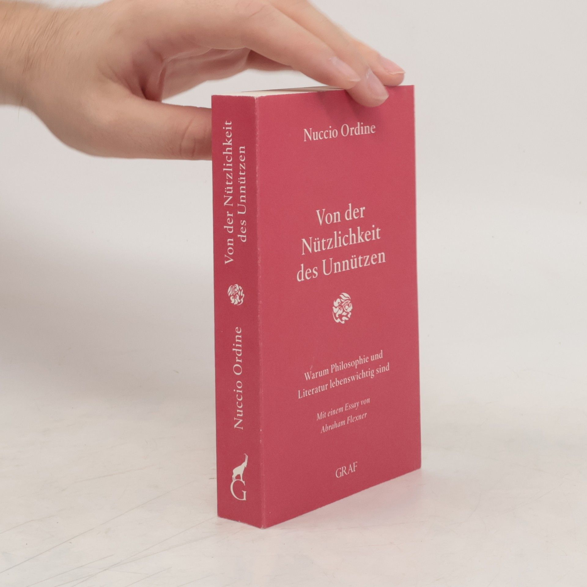 Nuccio Ordine Von der Nützlichkeit des Unnützen