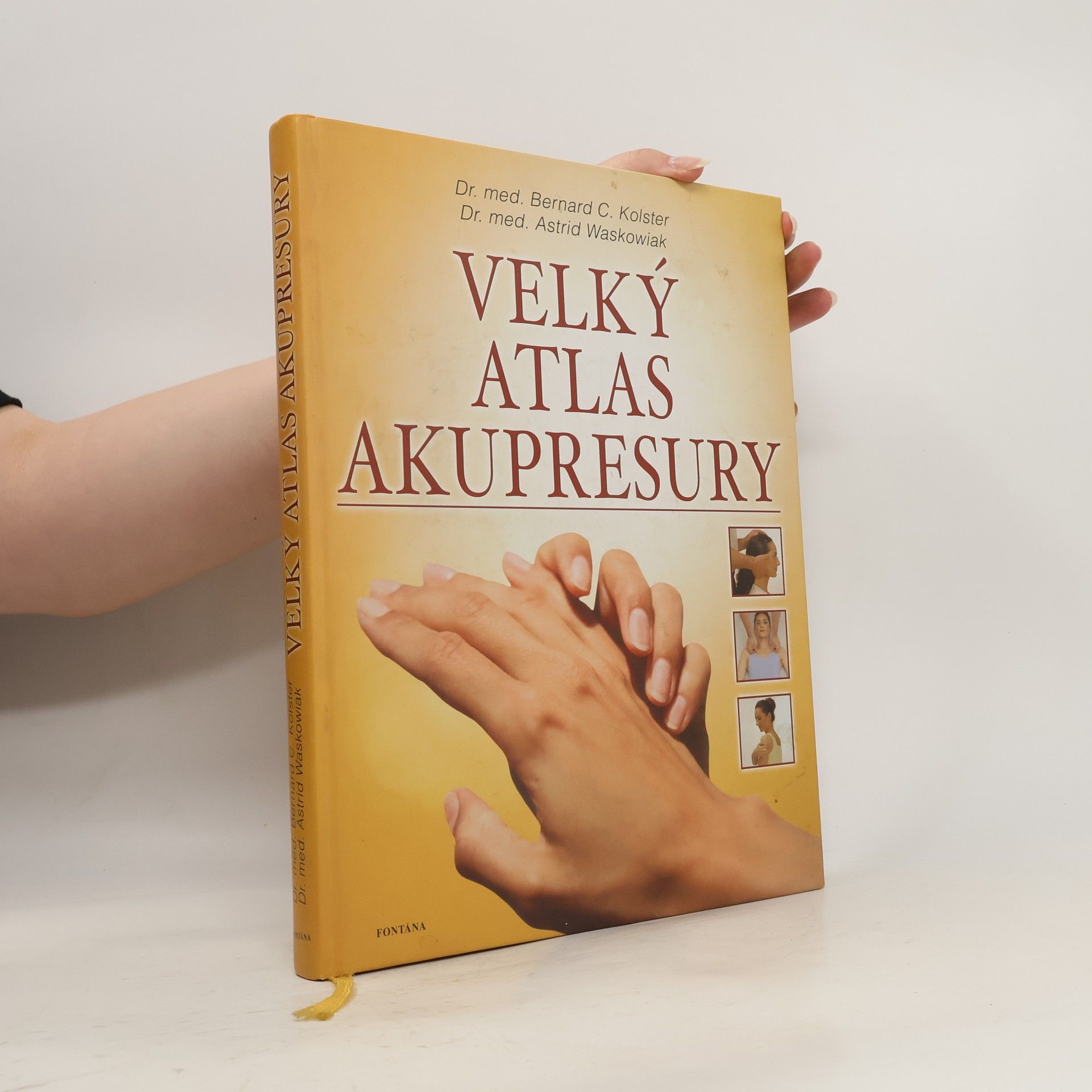 Bernard C. Bernard Carl Kolster Velký atlas akupresury