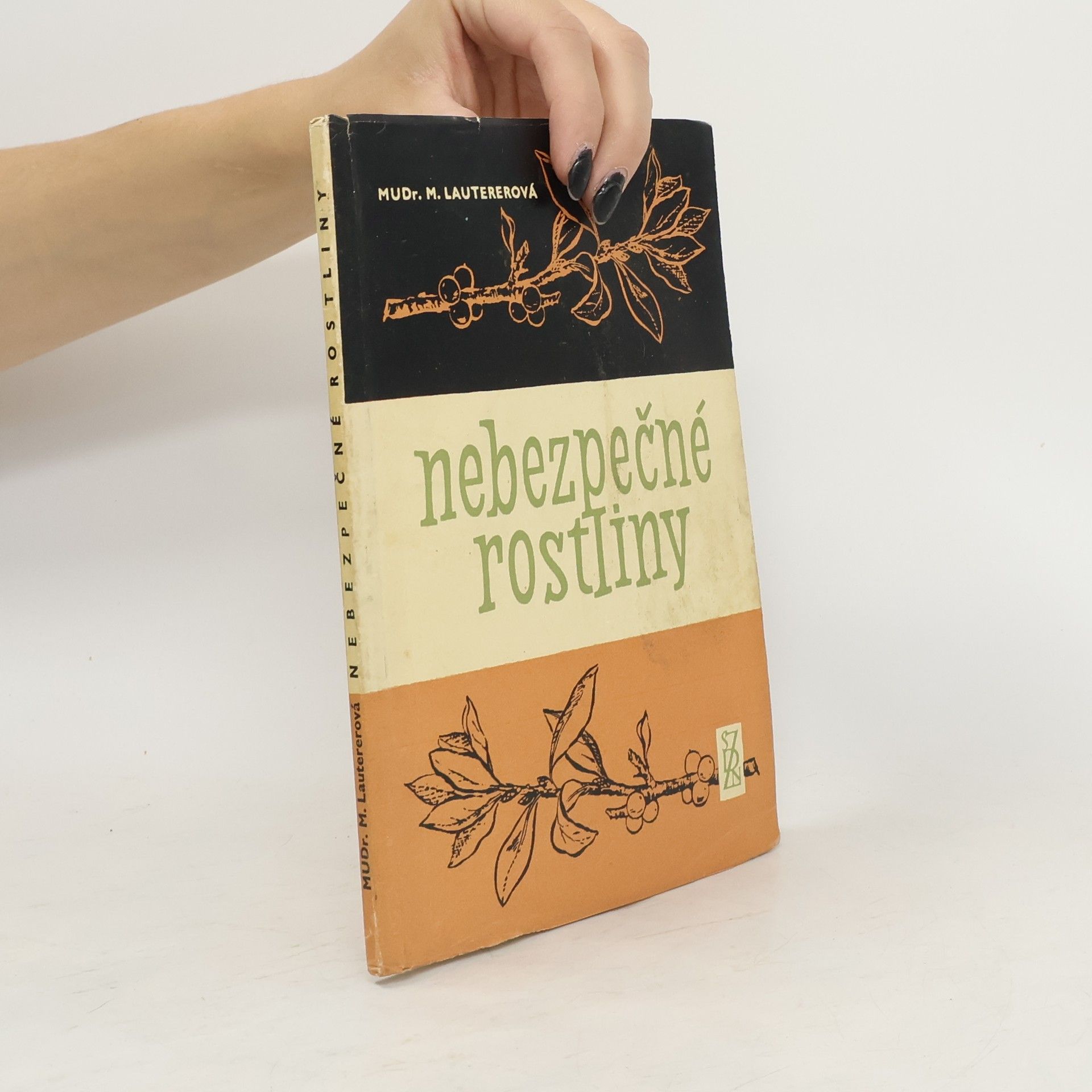 Milada Lautererová Nebezpečné rostliny