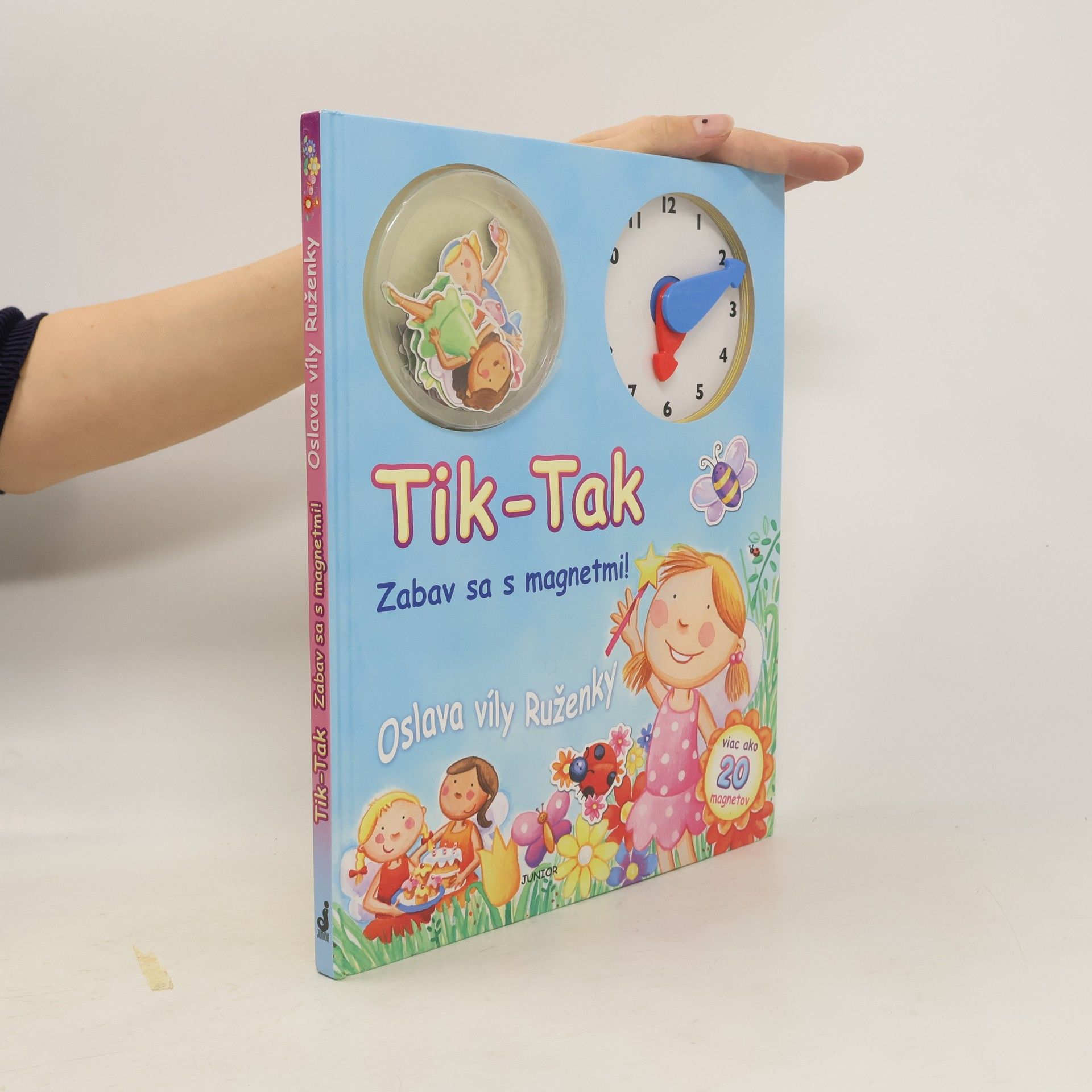 Vydavatežstvo Junior s.r.o Tik-Tak Oslava víly Ruženky