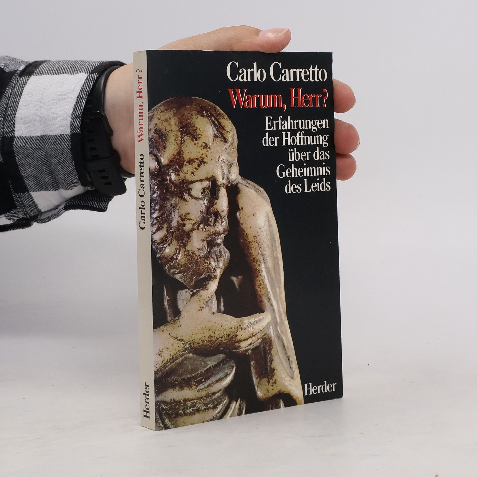 Carlo Carretto Warum, Herr?