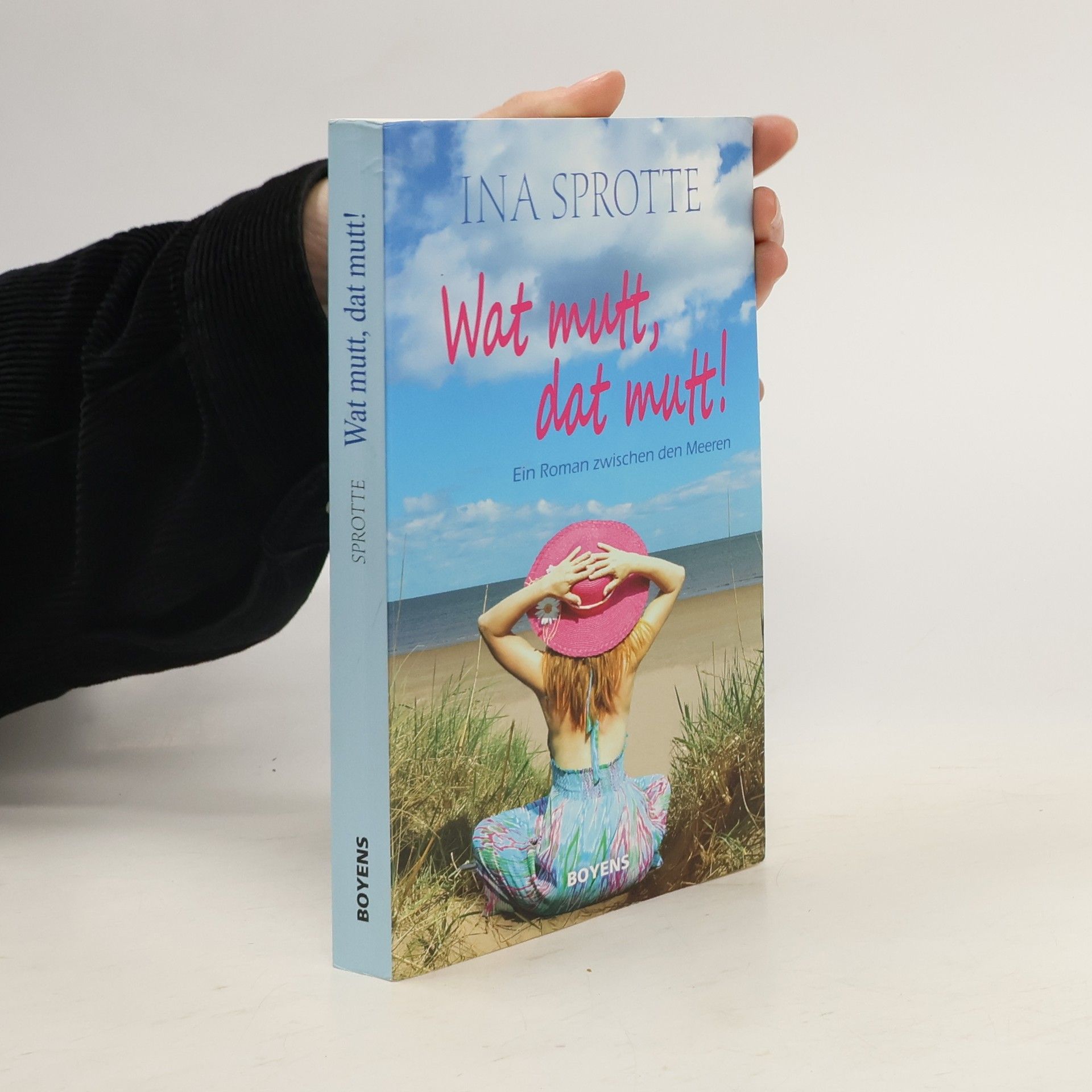 Ina Sprotte Wat mutt, dat mutt!