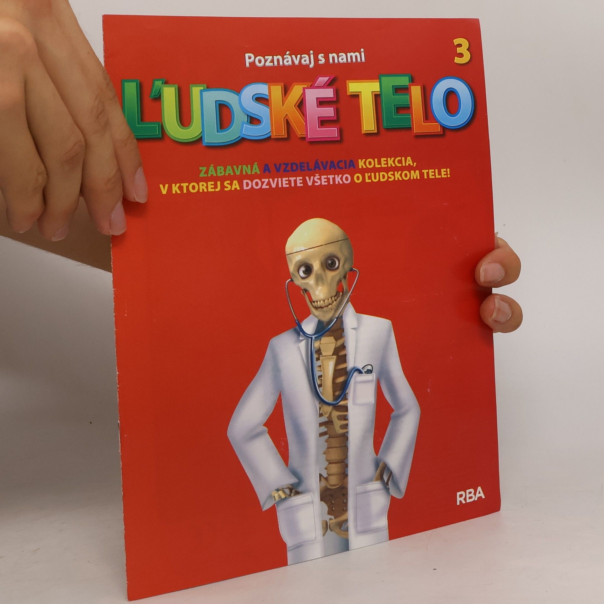Autorenkollektiv Poznávajte s nami ľudské telo 3