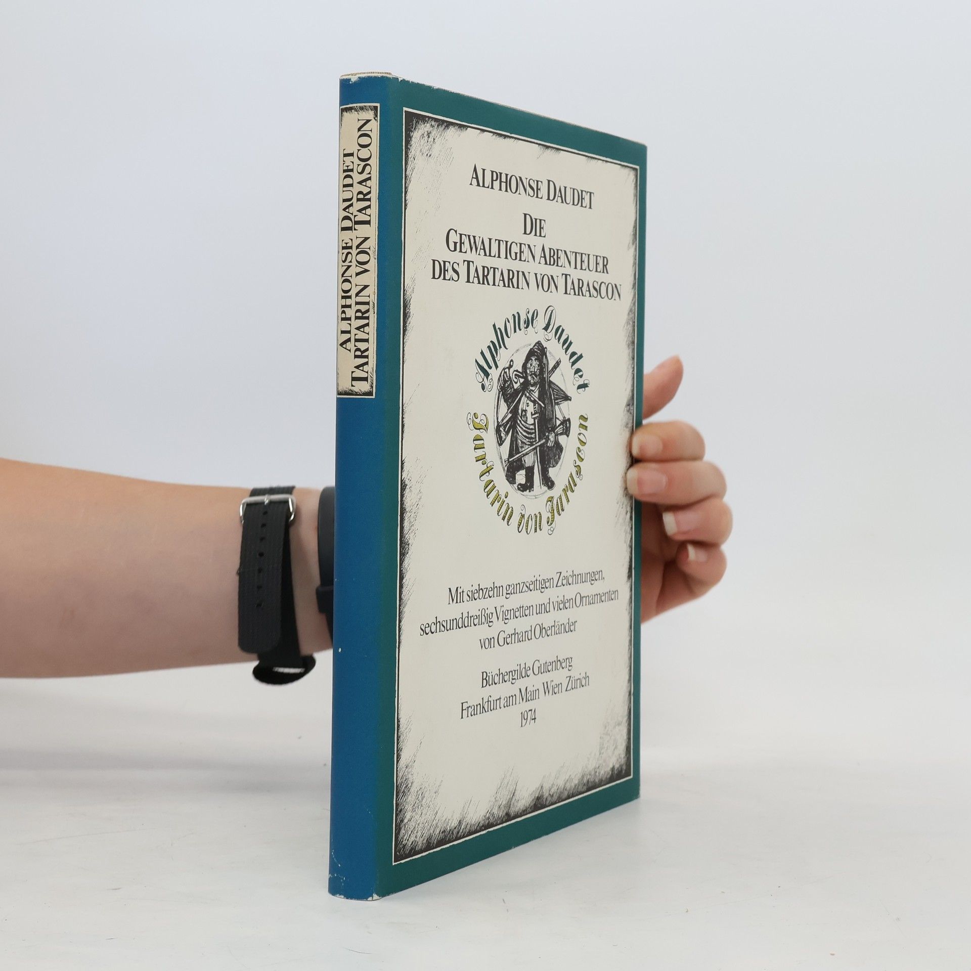 Alphonse Daudet Die gewaltigen Abenteuer des Tartarin von Tarascon