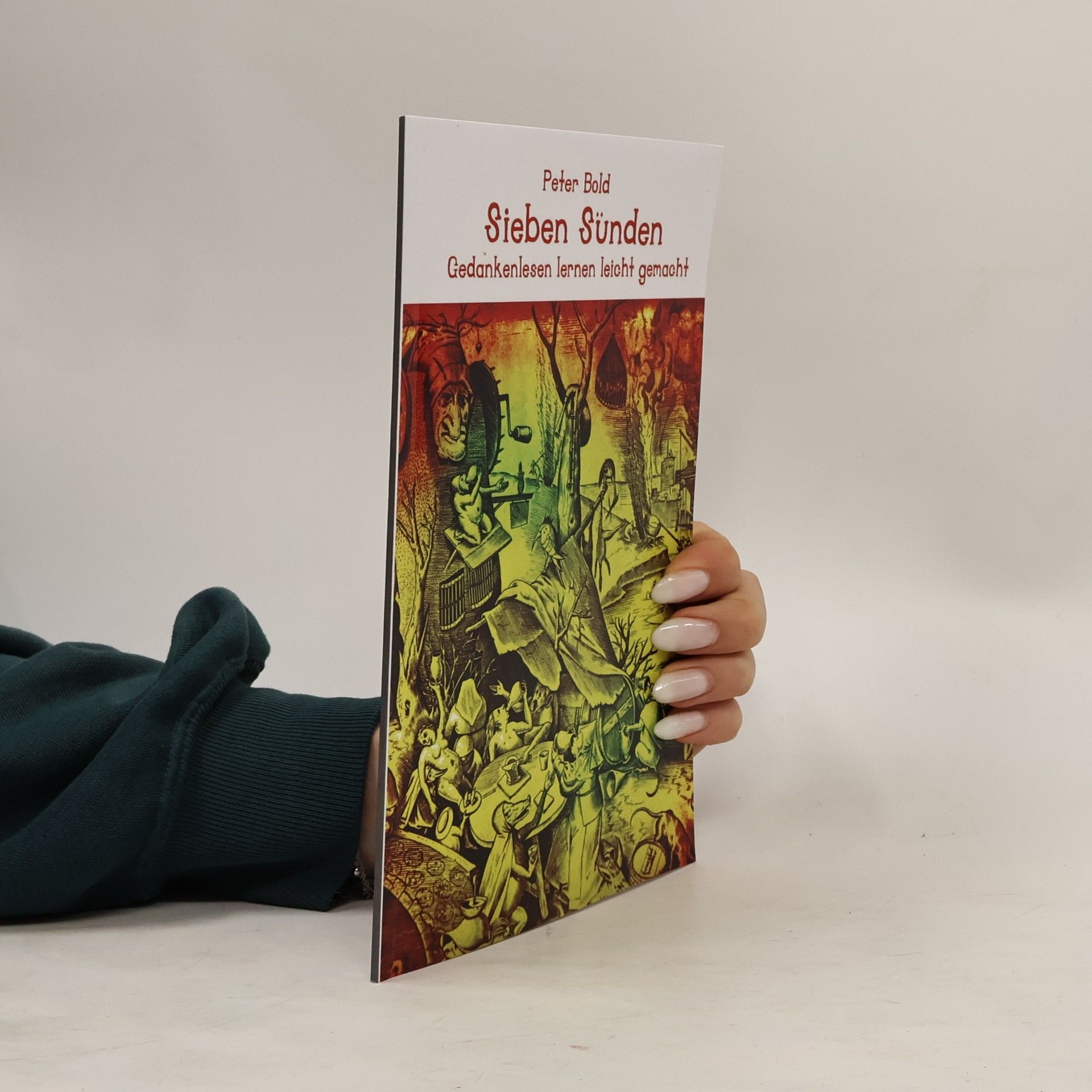 Peter Boldt Sieben Sünden. Gedankenlesen Lernen Leicht Gemacht