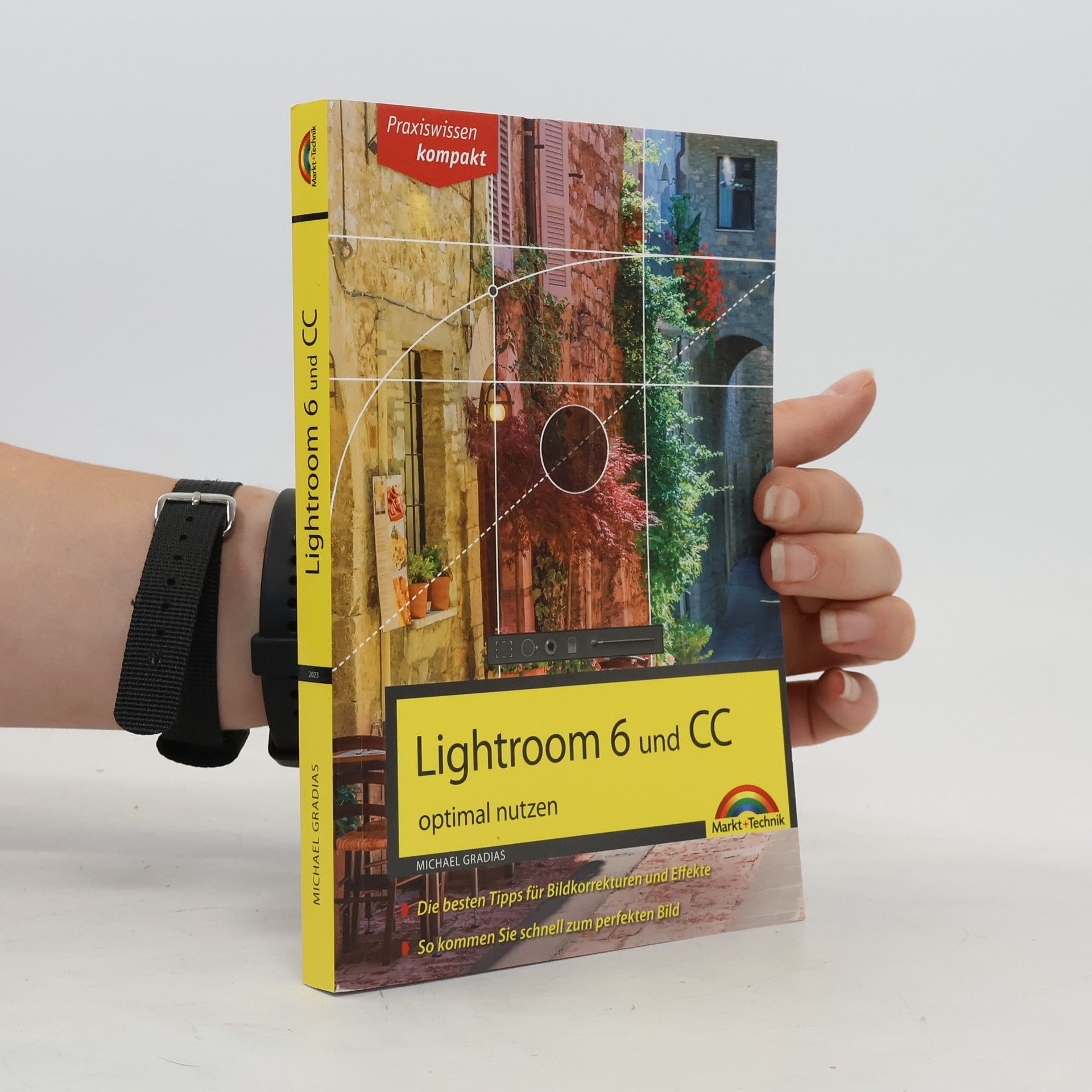 Michael Gradias Lightroom 6 und CC optimal nutzen