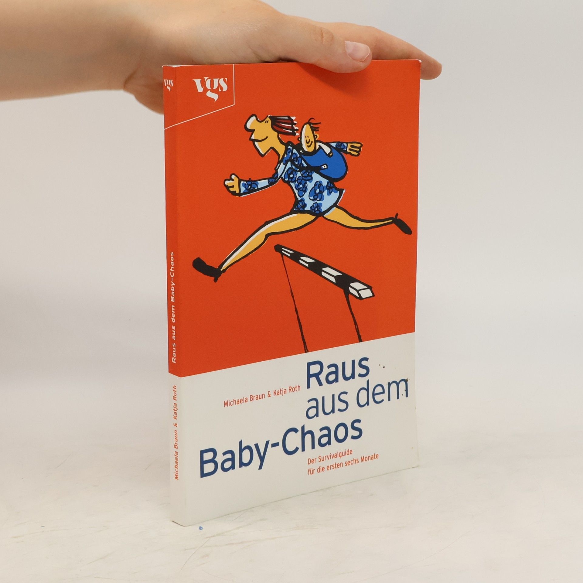 Michaela Braun Raus aus dem Baby-Chaos
