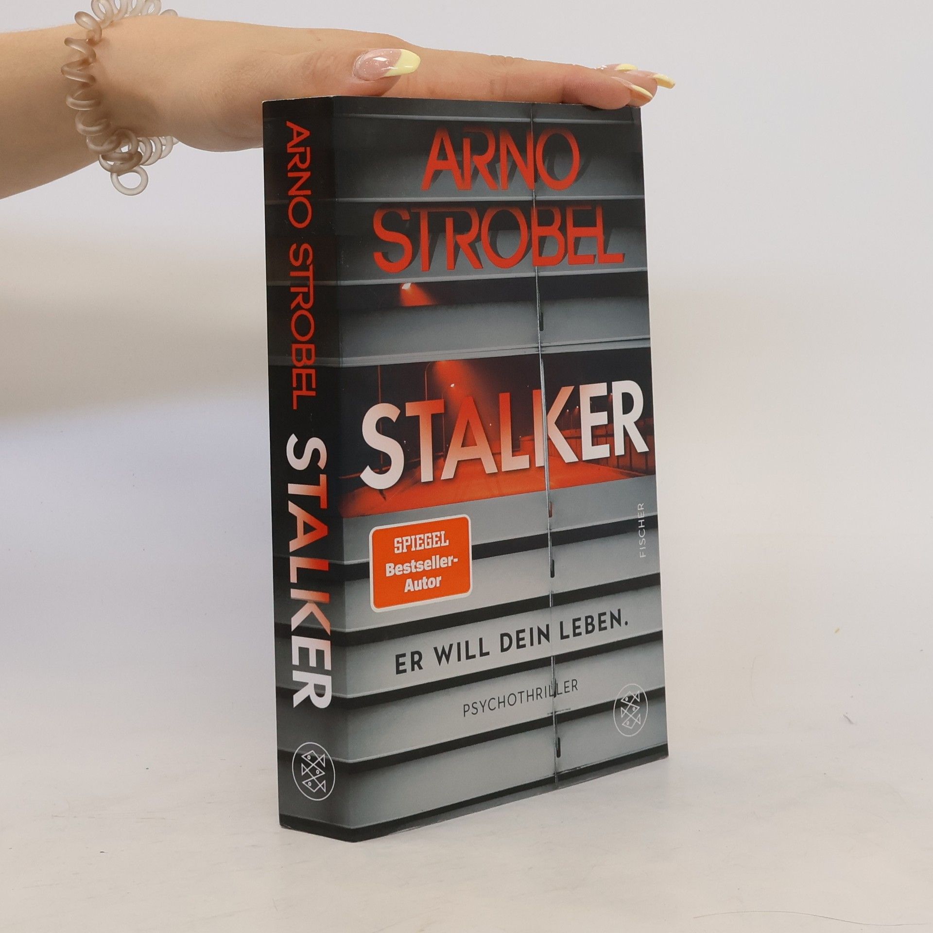 Arno Strobel Stalker - Er will dein Leben.