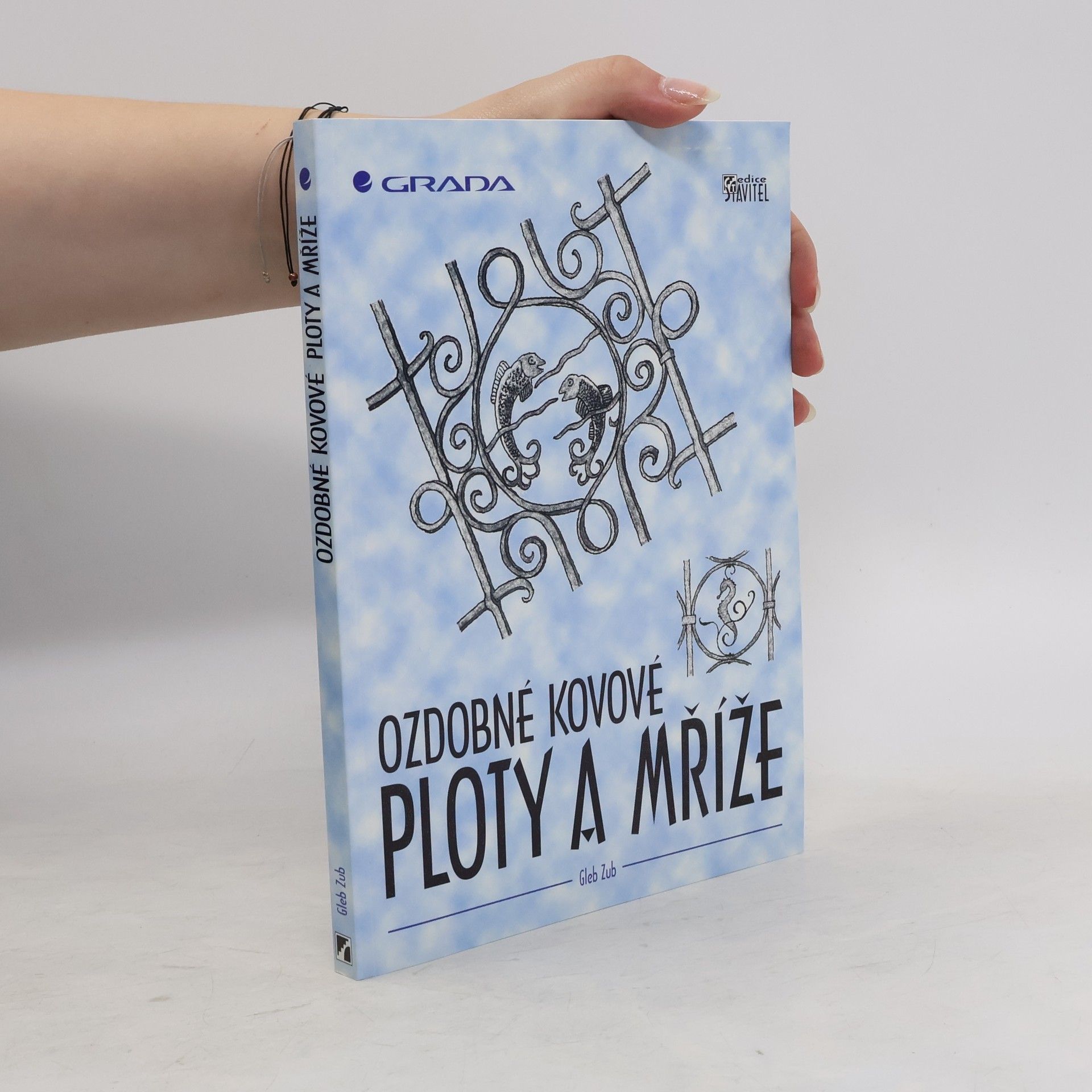 Gleb Zub Ozdobné kovové ploty a mříže