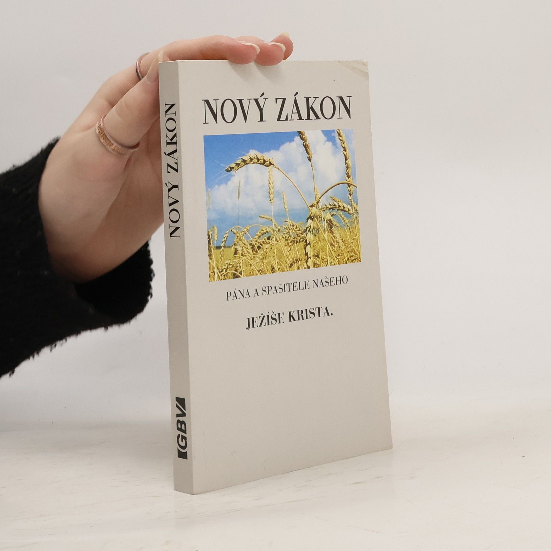 Collective Nový zákon pána a spasitele našeho Ježíše Krista