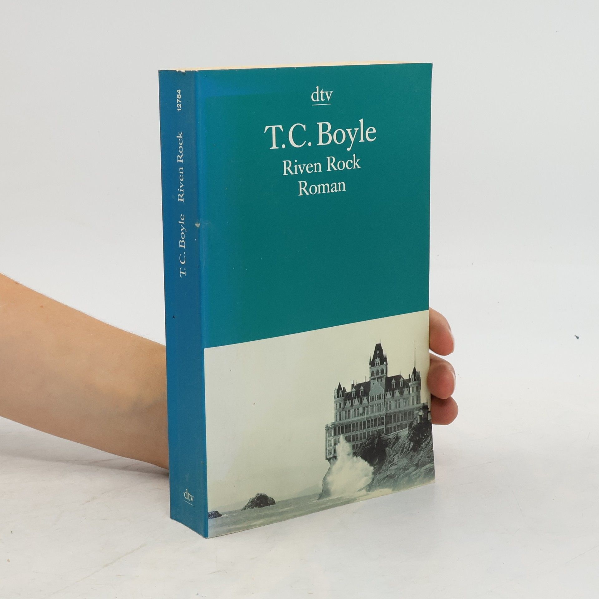 Tom Coraghessan Boyle Riven Rock