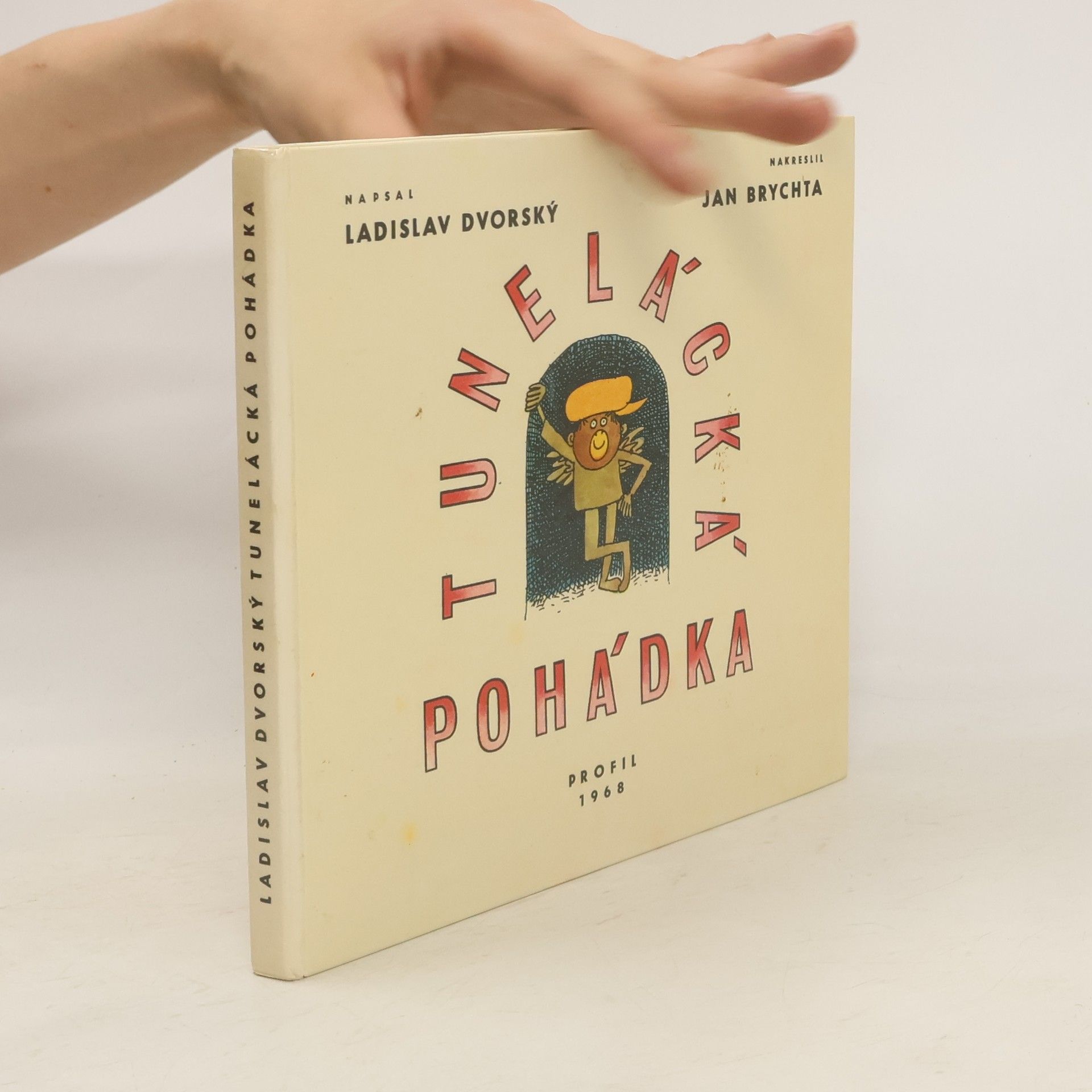 Jan Brychta Tunelácká pohádka