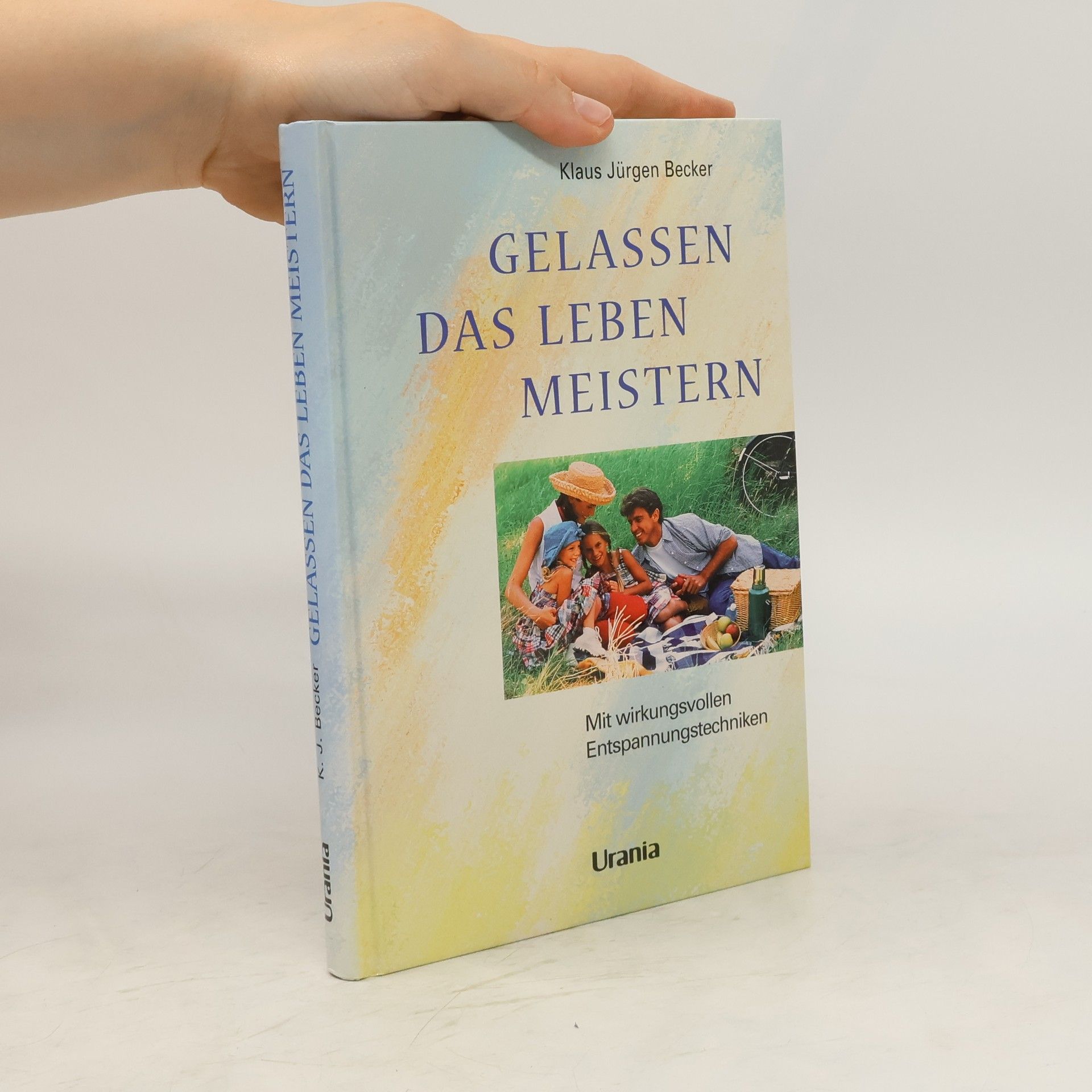 Klausjürgen Becker Gelassen das Leben meistern