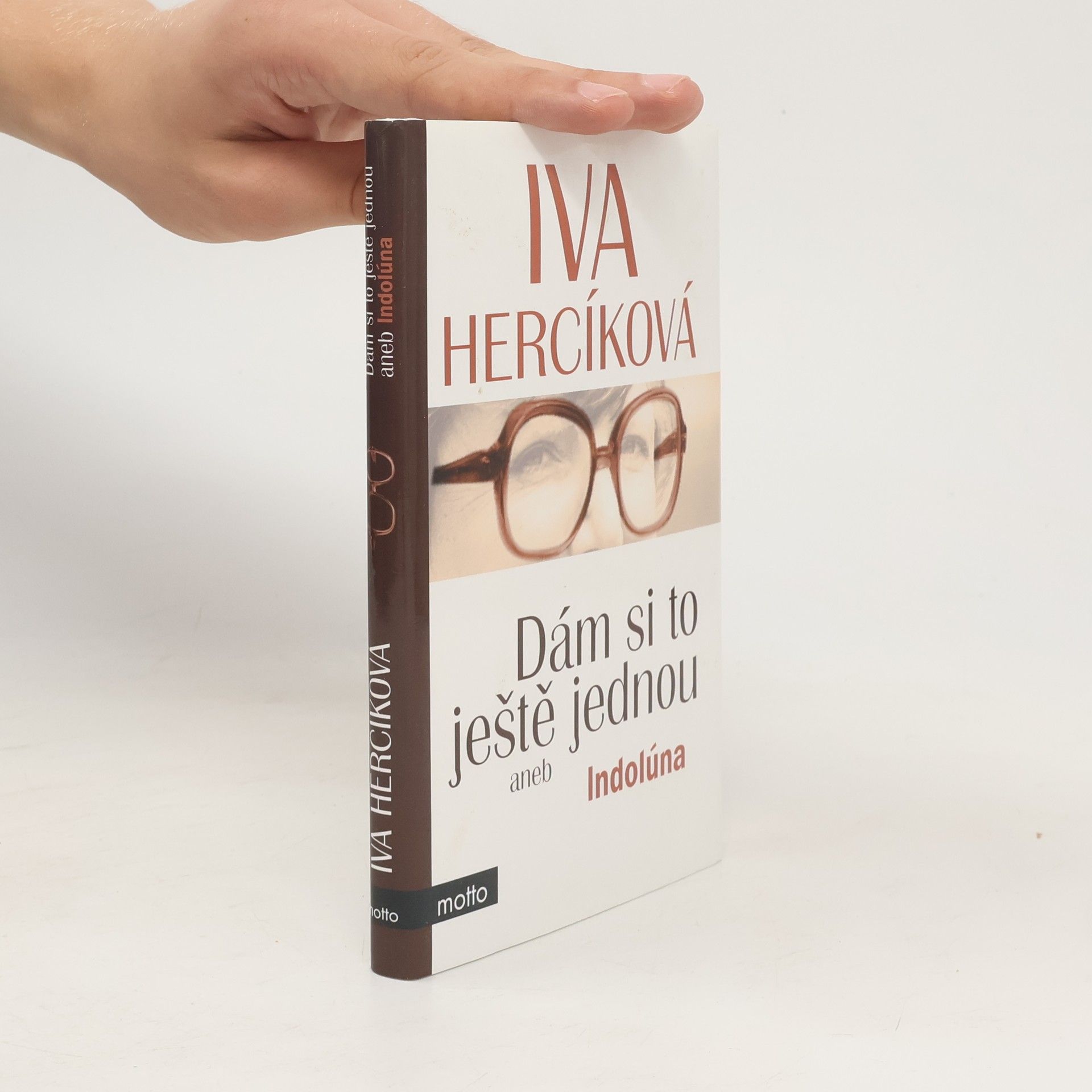 Iva Hercíková Dám si to ještě jednou aneb Indolúna