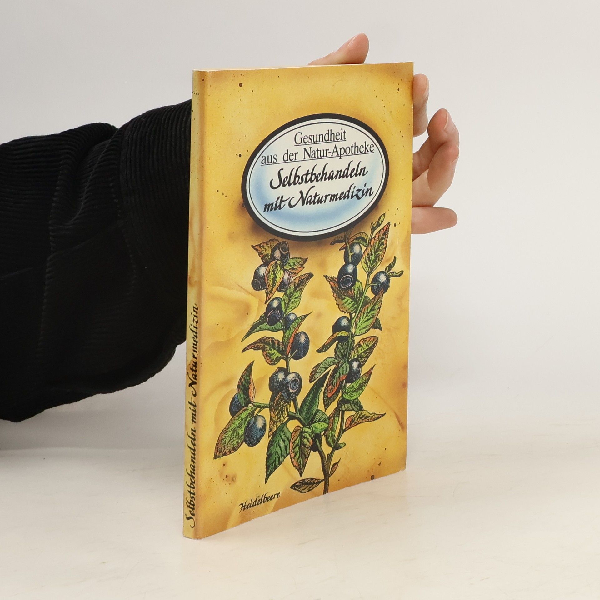 Maxmilian Alexander Selbsthandeln mit Naturmedizin. Gesundheit aus der Natur-Apotheke