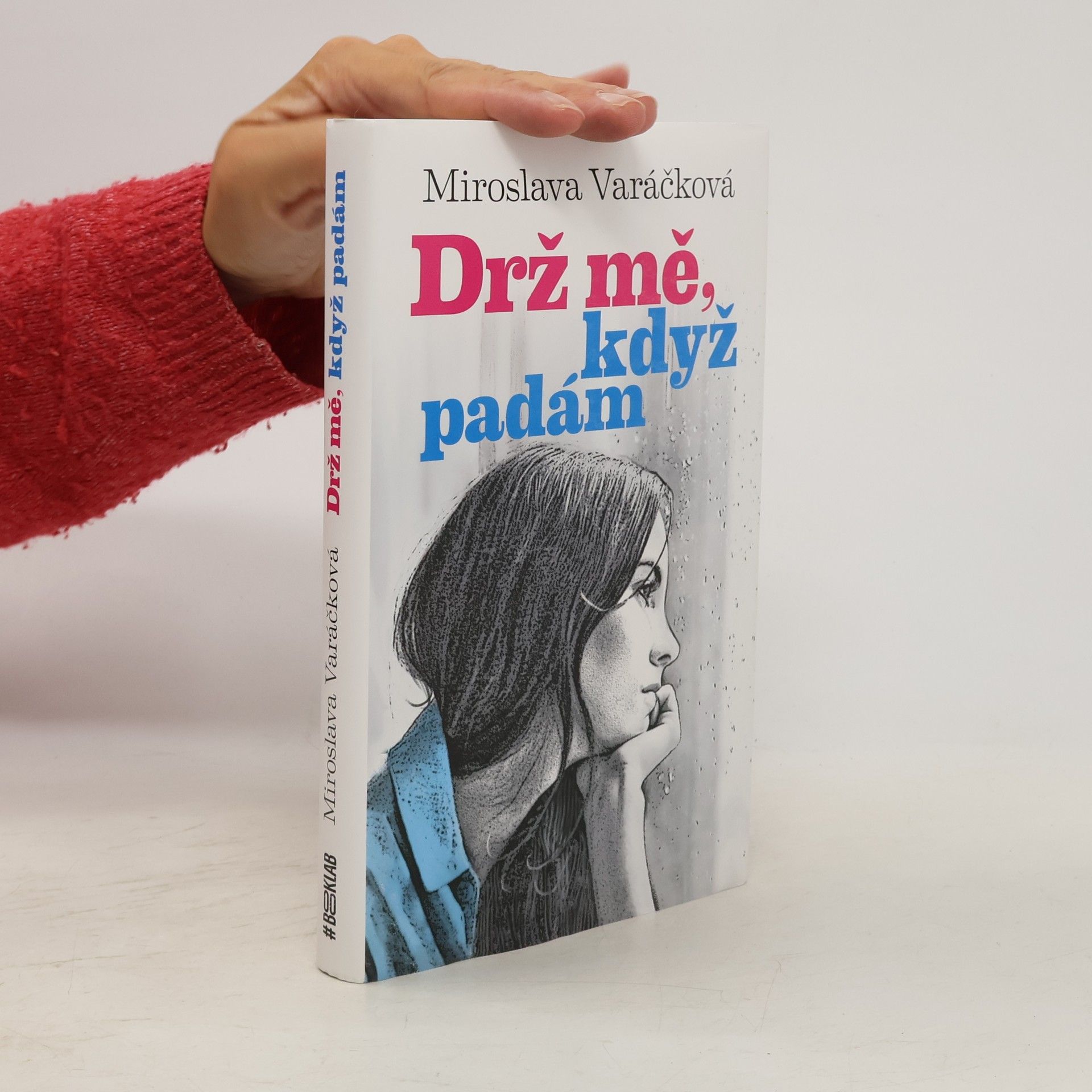 Miroslava Varáčková Drž mě, když padám
