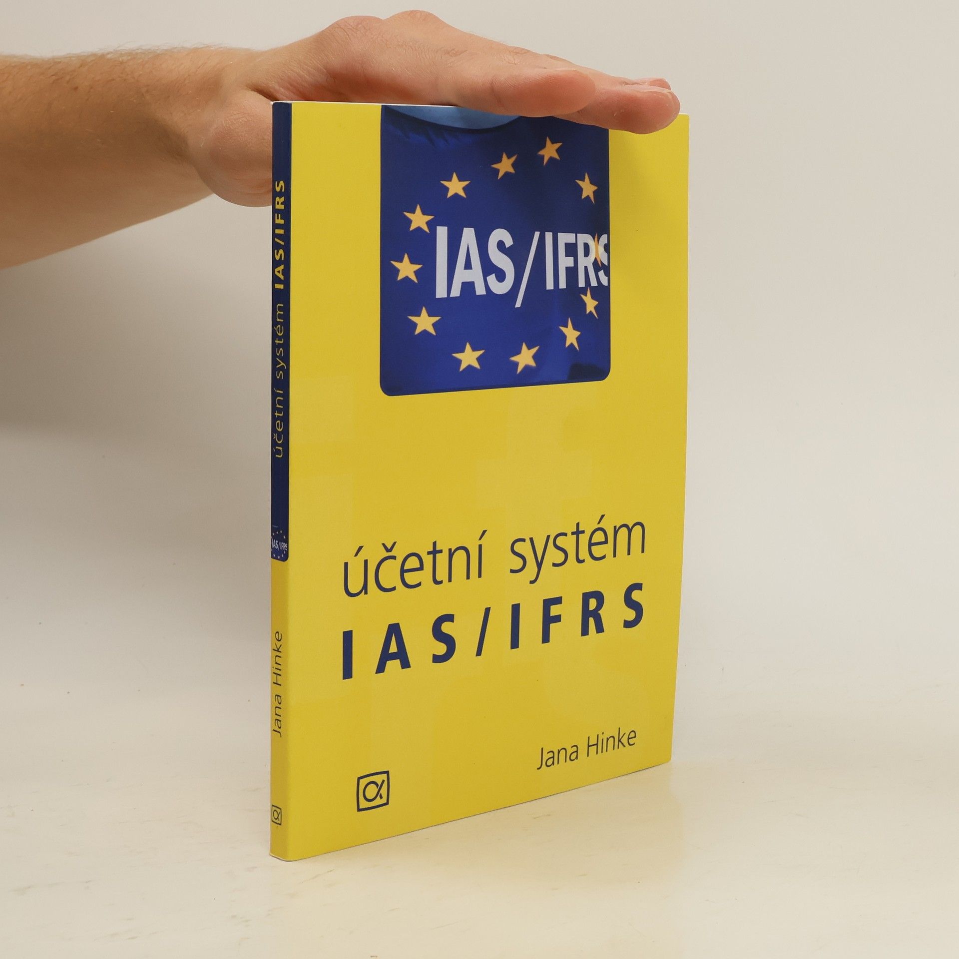 Jana Hinke Účetní systém IAS/IFRS