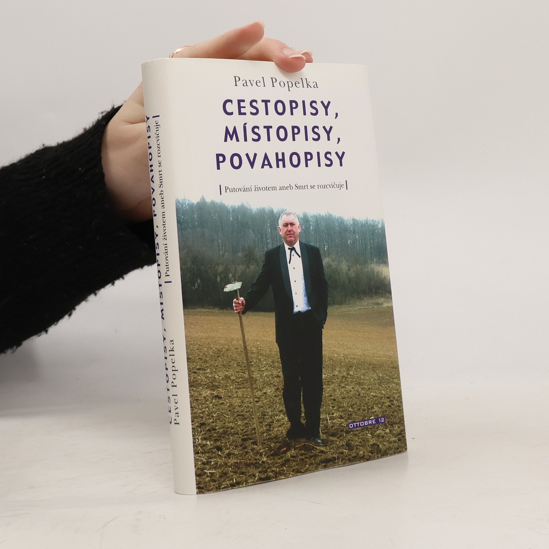 Pavel Popelka Cestopisy, místopisy a povahopisy