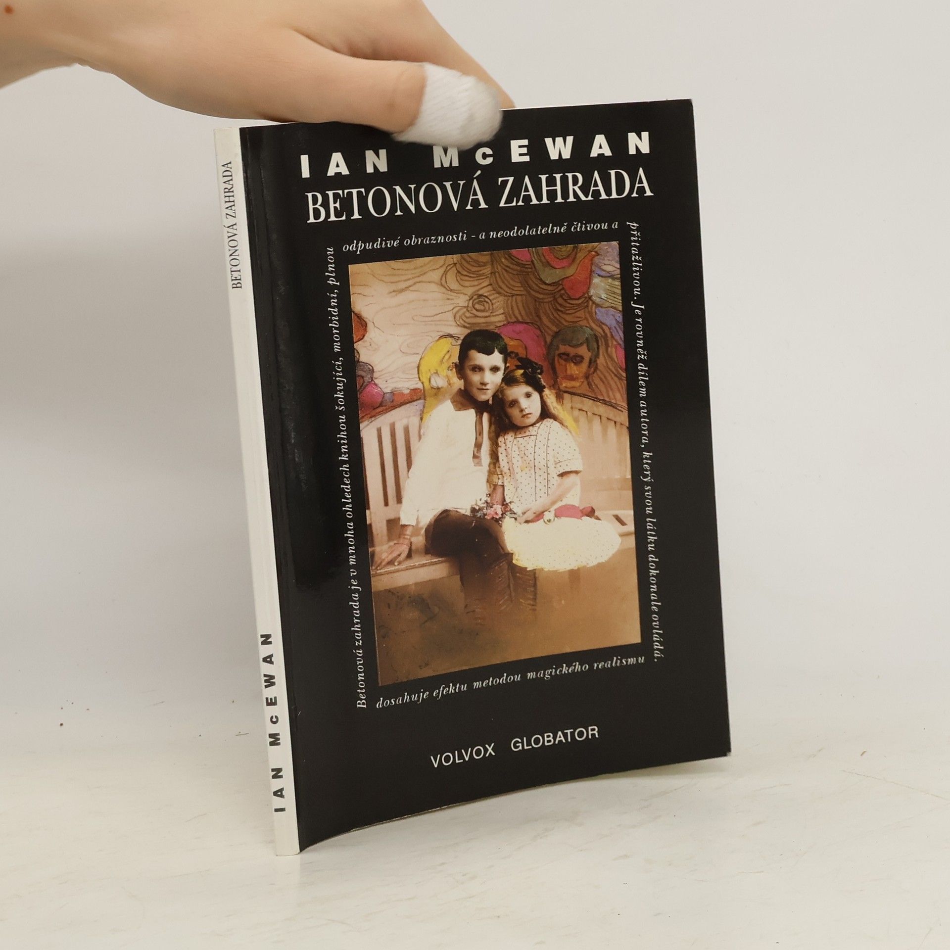 Ian McEwan Betonová zahrada