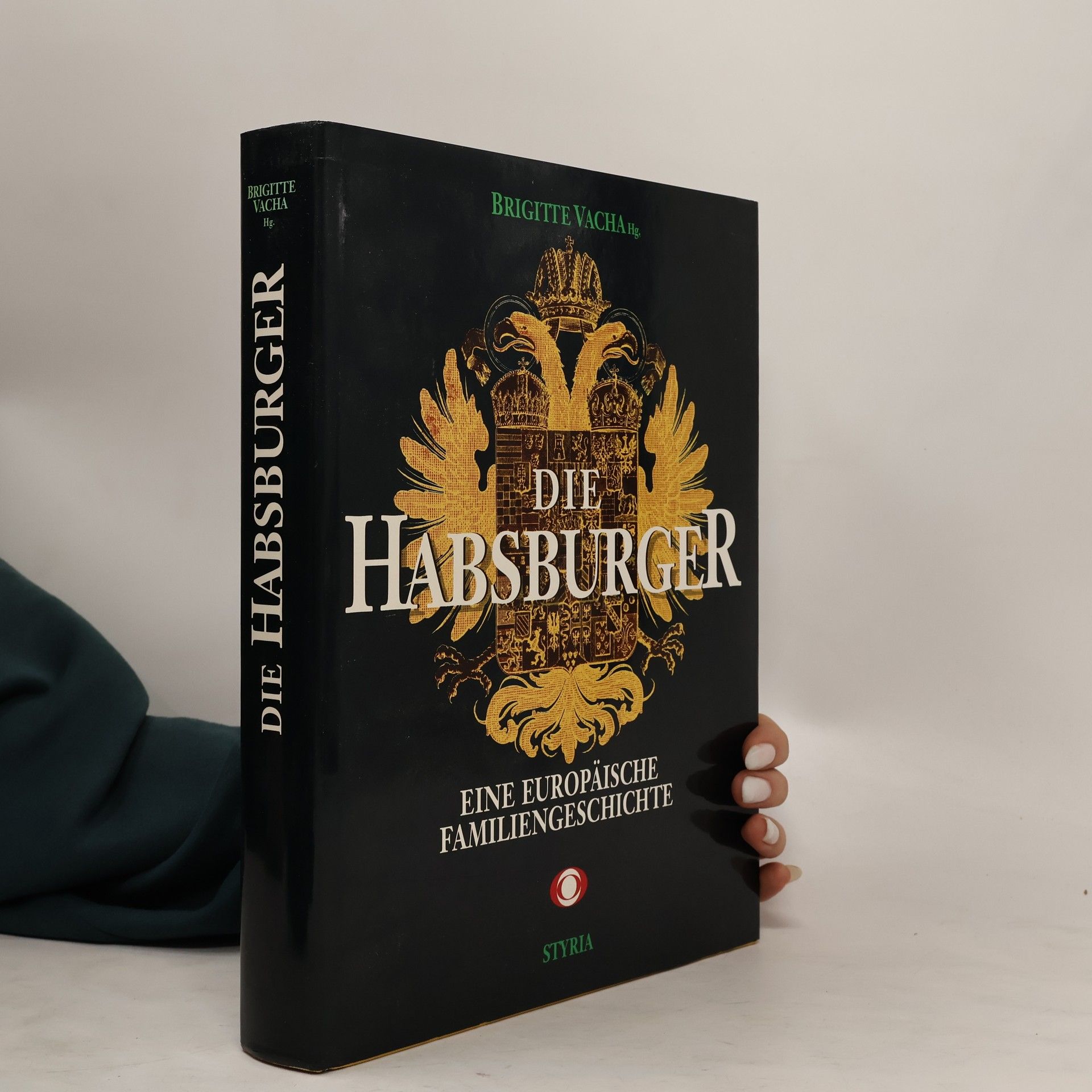 Walter Pohl Die Habsburger