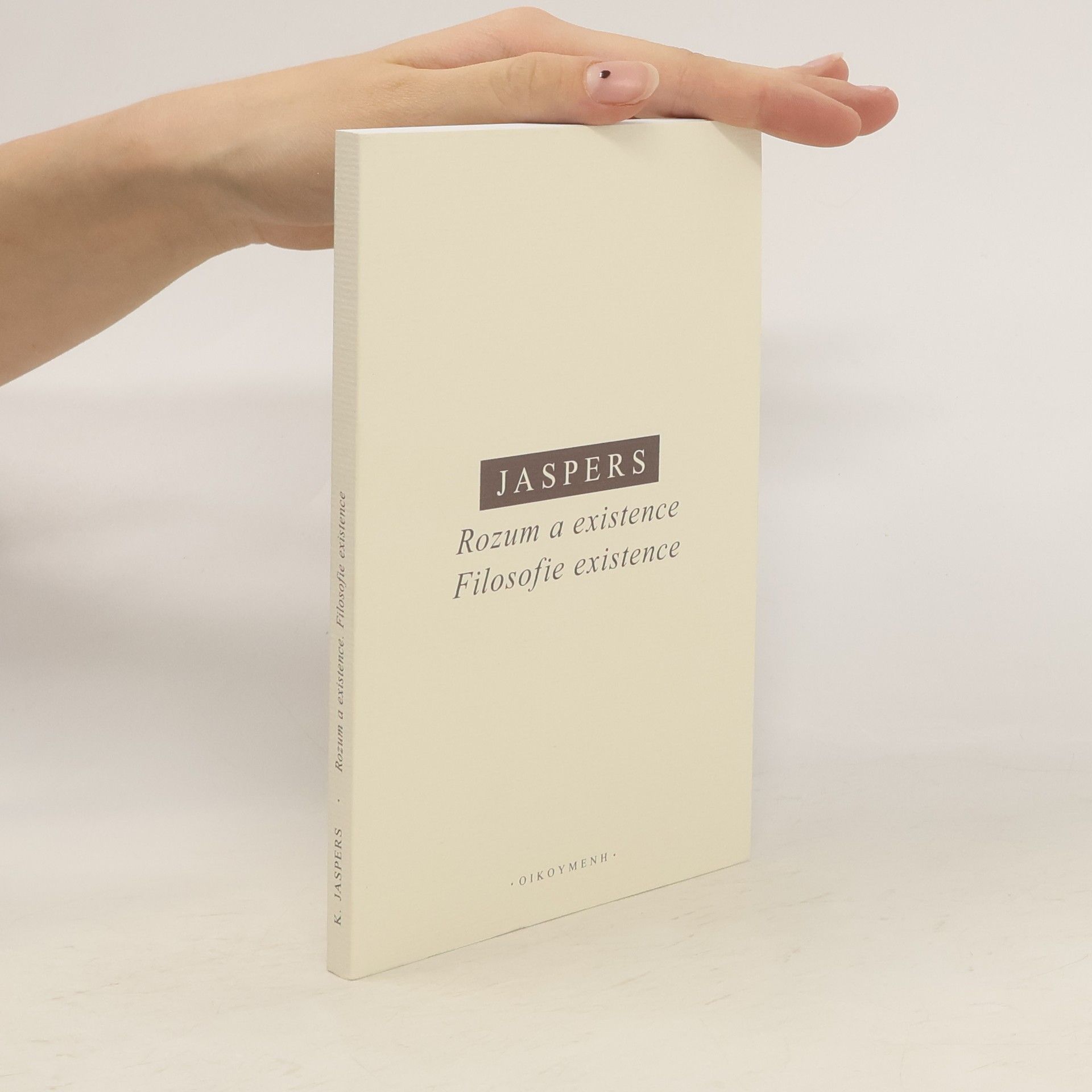 Karl Jaspers Rozum a existence