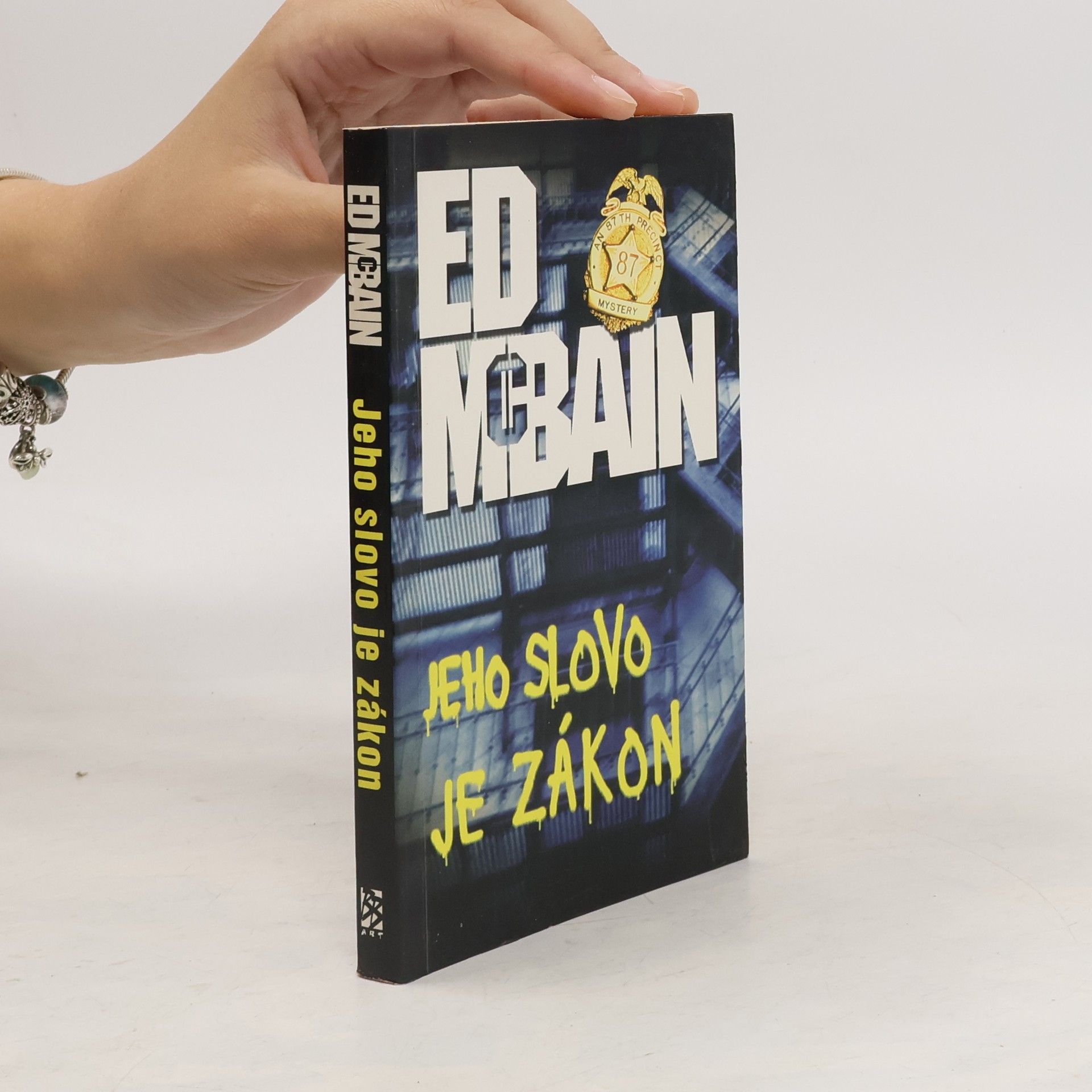 Ed McBain Jeho slovo je zákon